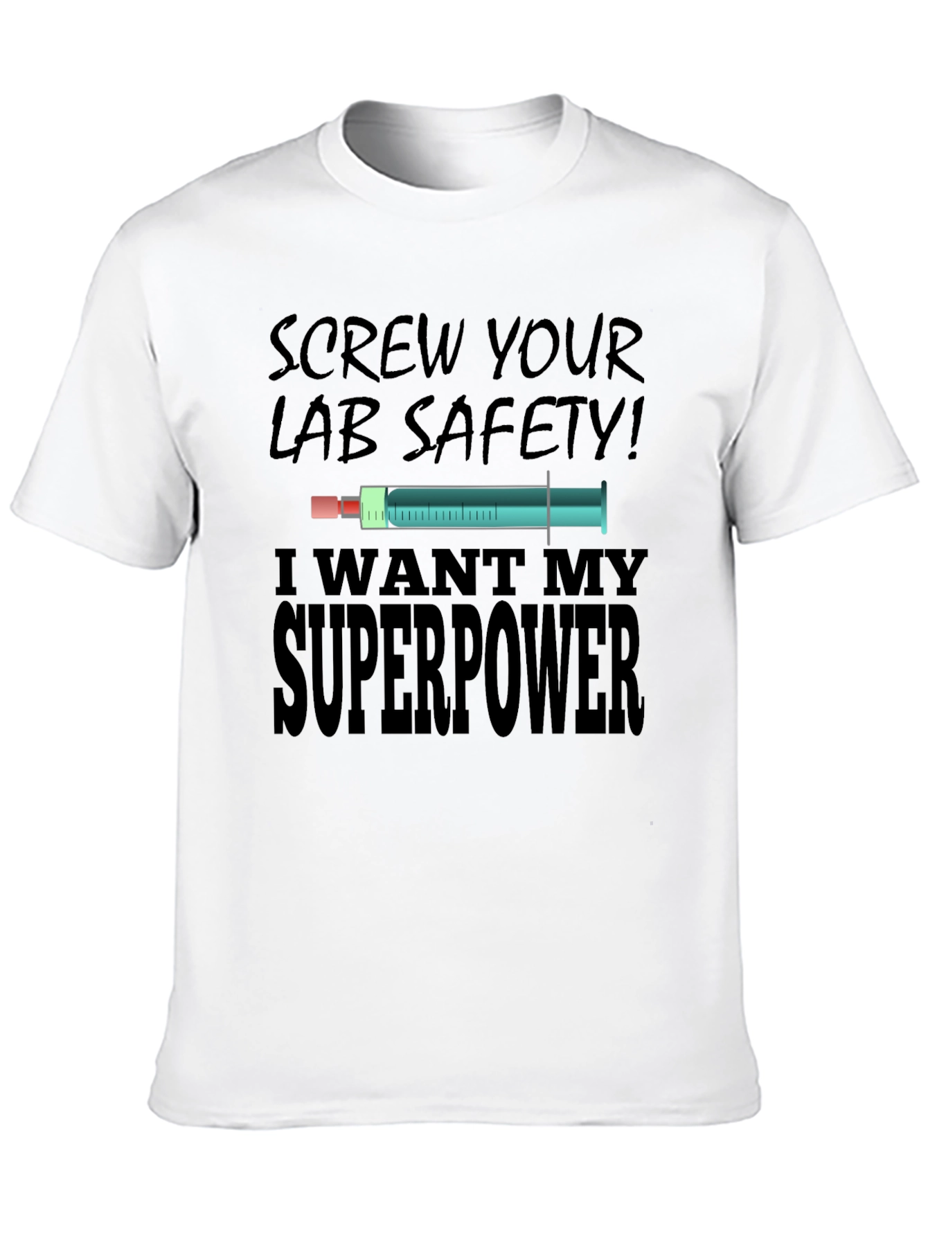 Screw Your Lab Safety T-Shirt
