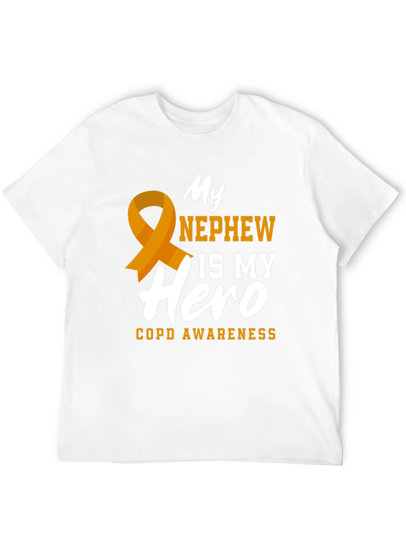 My Nephew is My Hero COPD Awareness T-Shirt