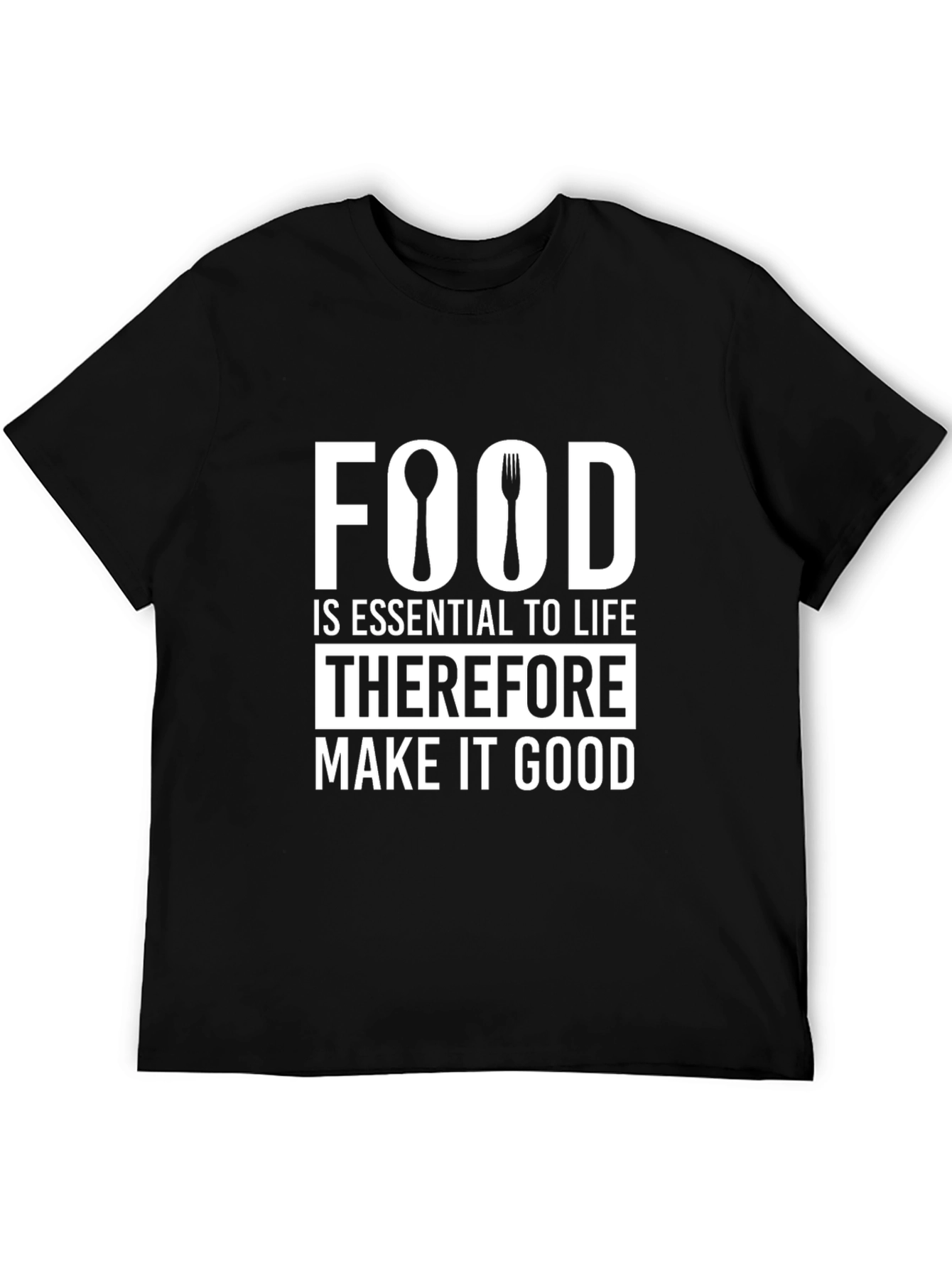 Food is Essential T-Shirt