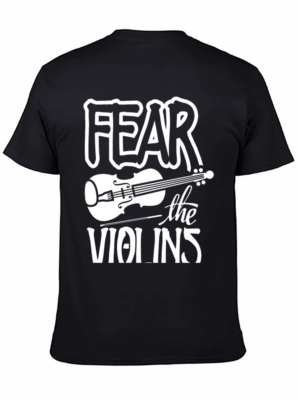 Fear the Violins Graphic Tee