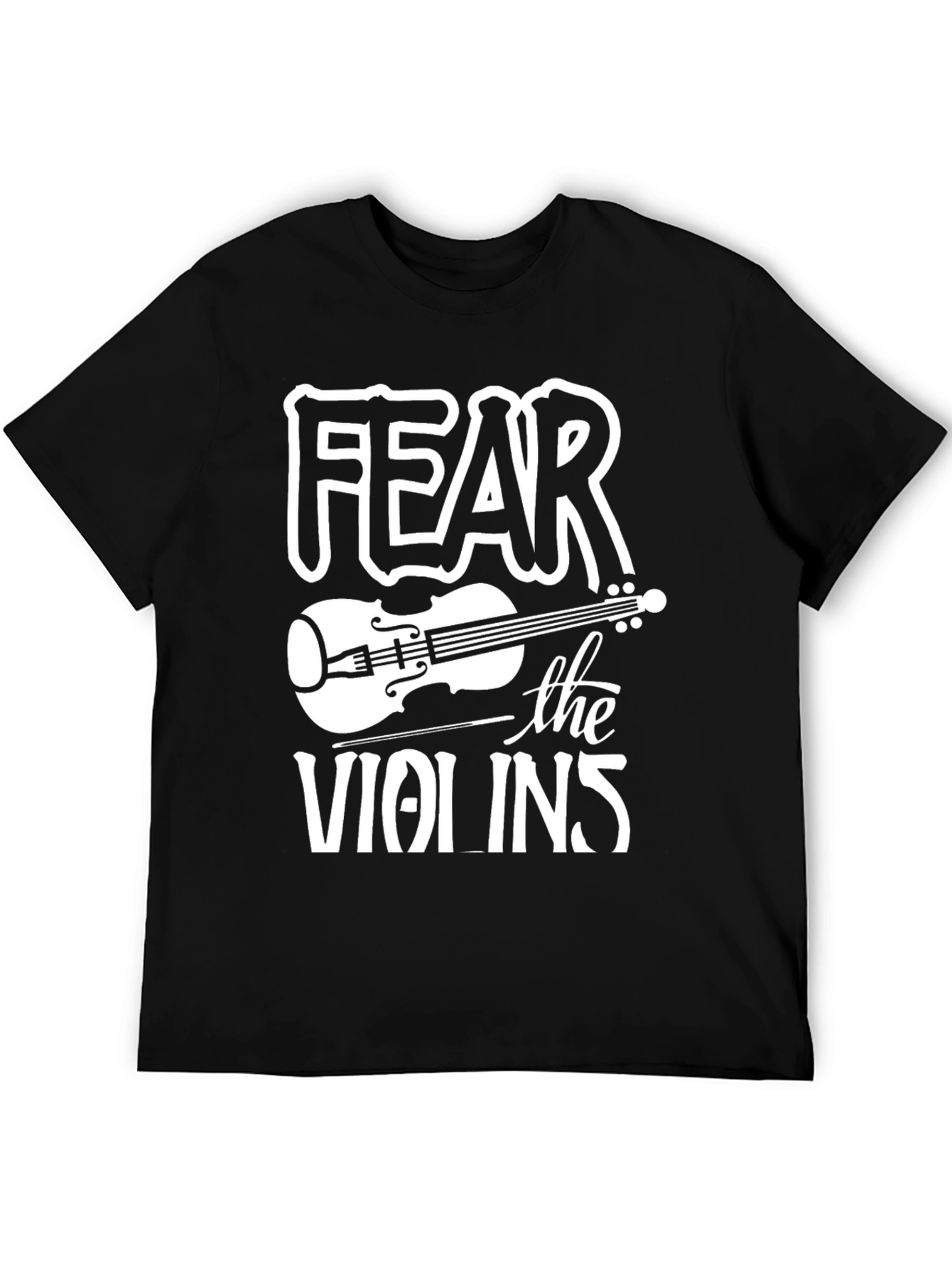 Fear the Violins Graphic Tee