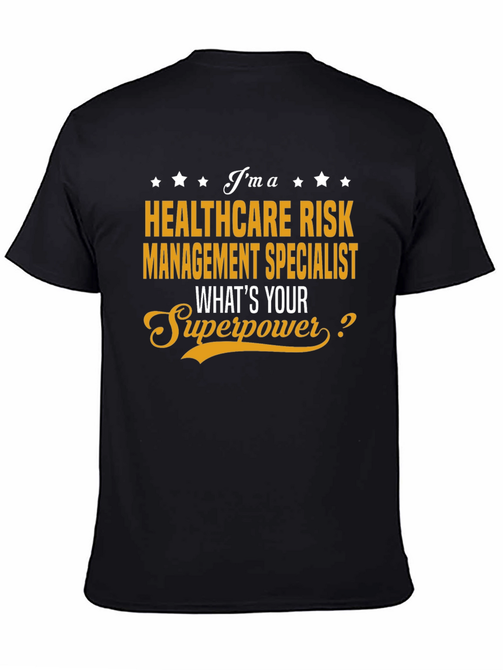 Healthcare Risk Management Specialist T-Shirt