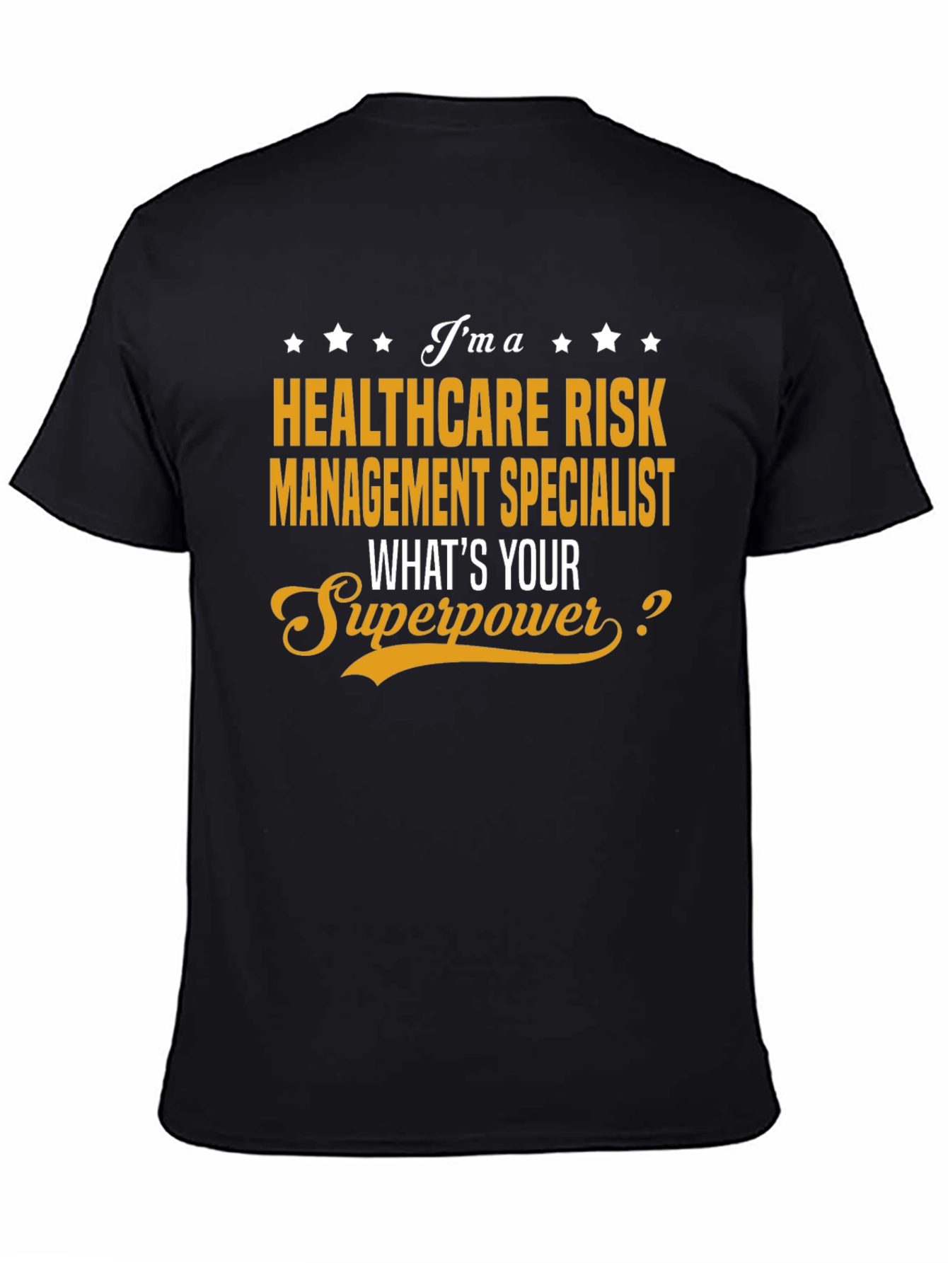 Healthcare Risk Management Specialist T-Shirt