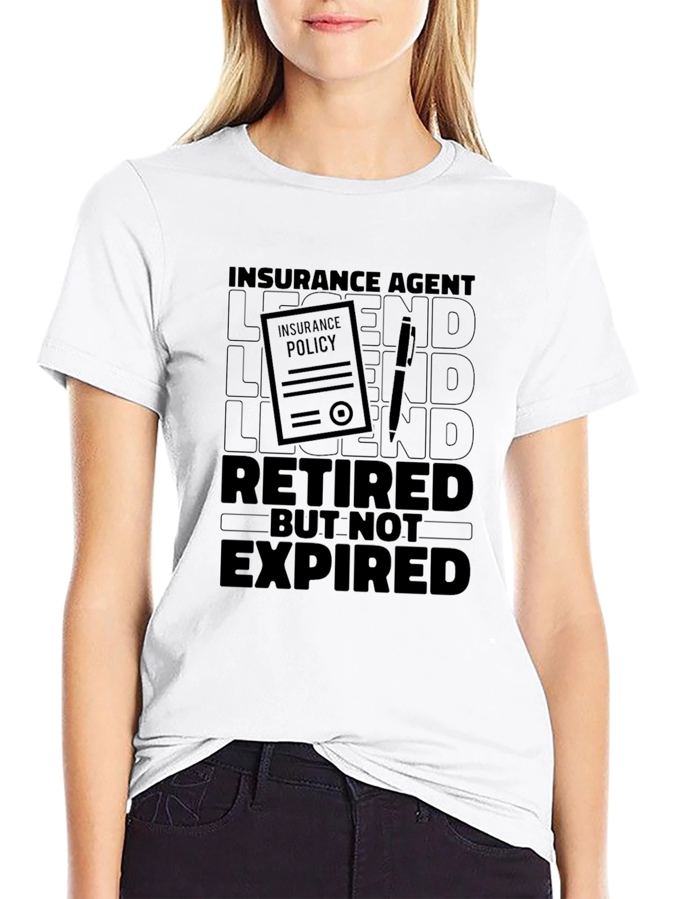 Insurance Agent Retired But Not Expired T-Shirt