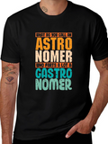 Astronomer Gastro Humor Graphic T-Shirt