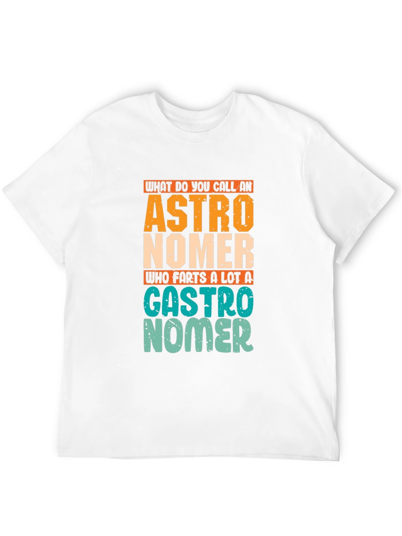 Astronomer Gastro Humor Graphic T-Shirt