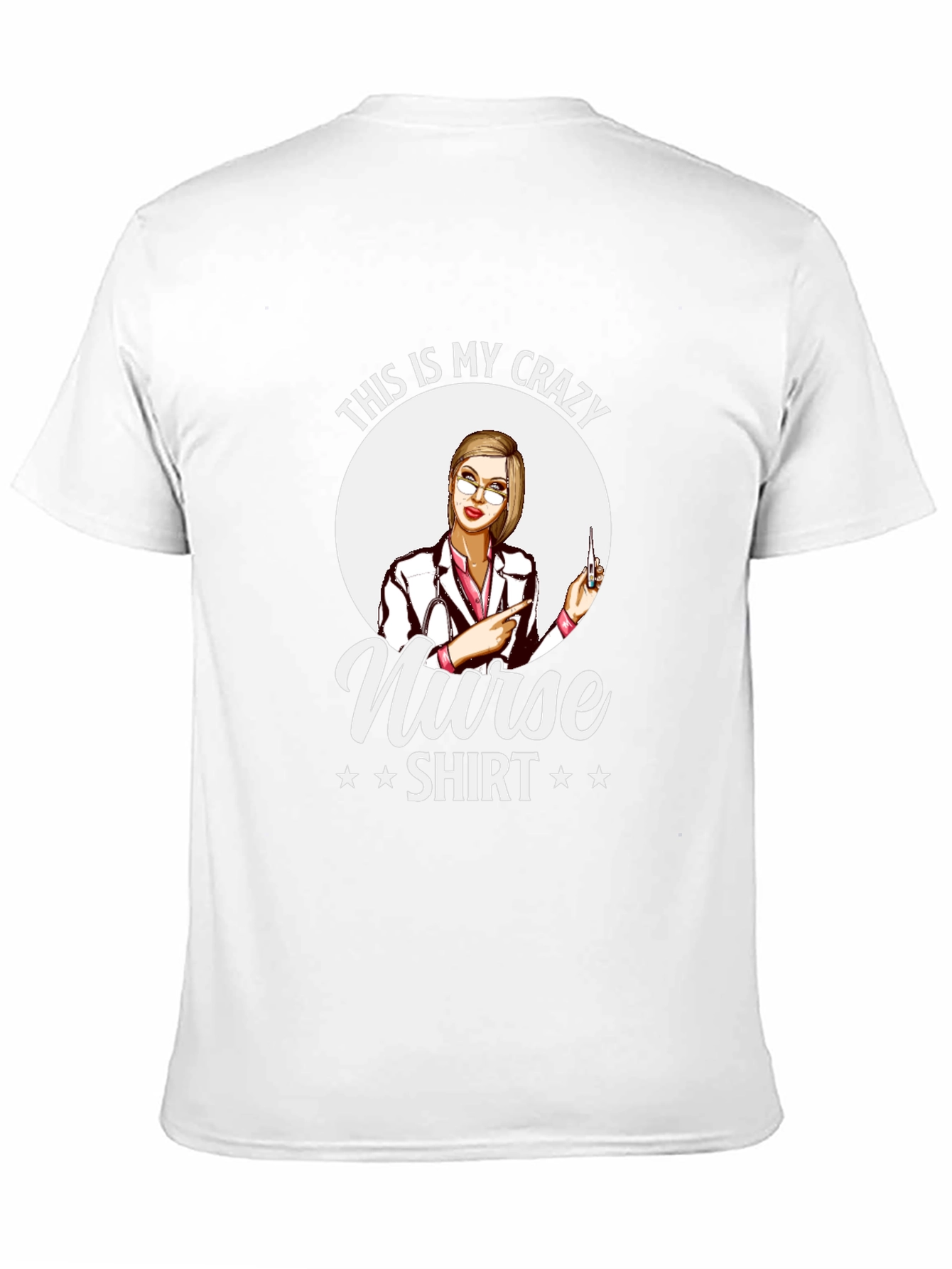 Crazy Nurse Shirt - Novelty Graphic Tee