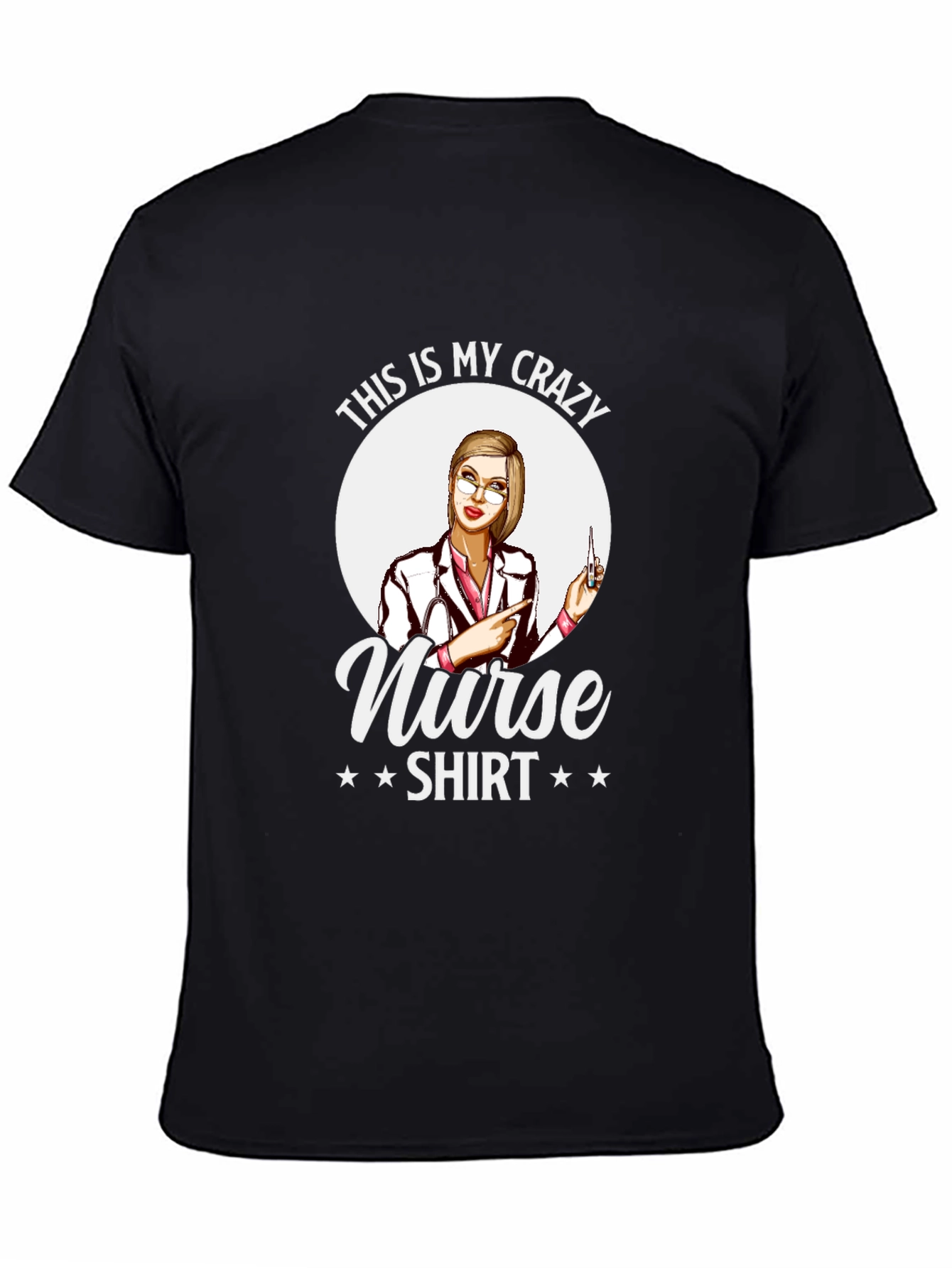 Crazy Nurse Shirt - Novelty Graphic Tee
