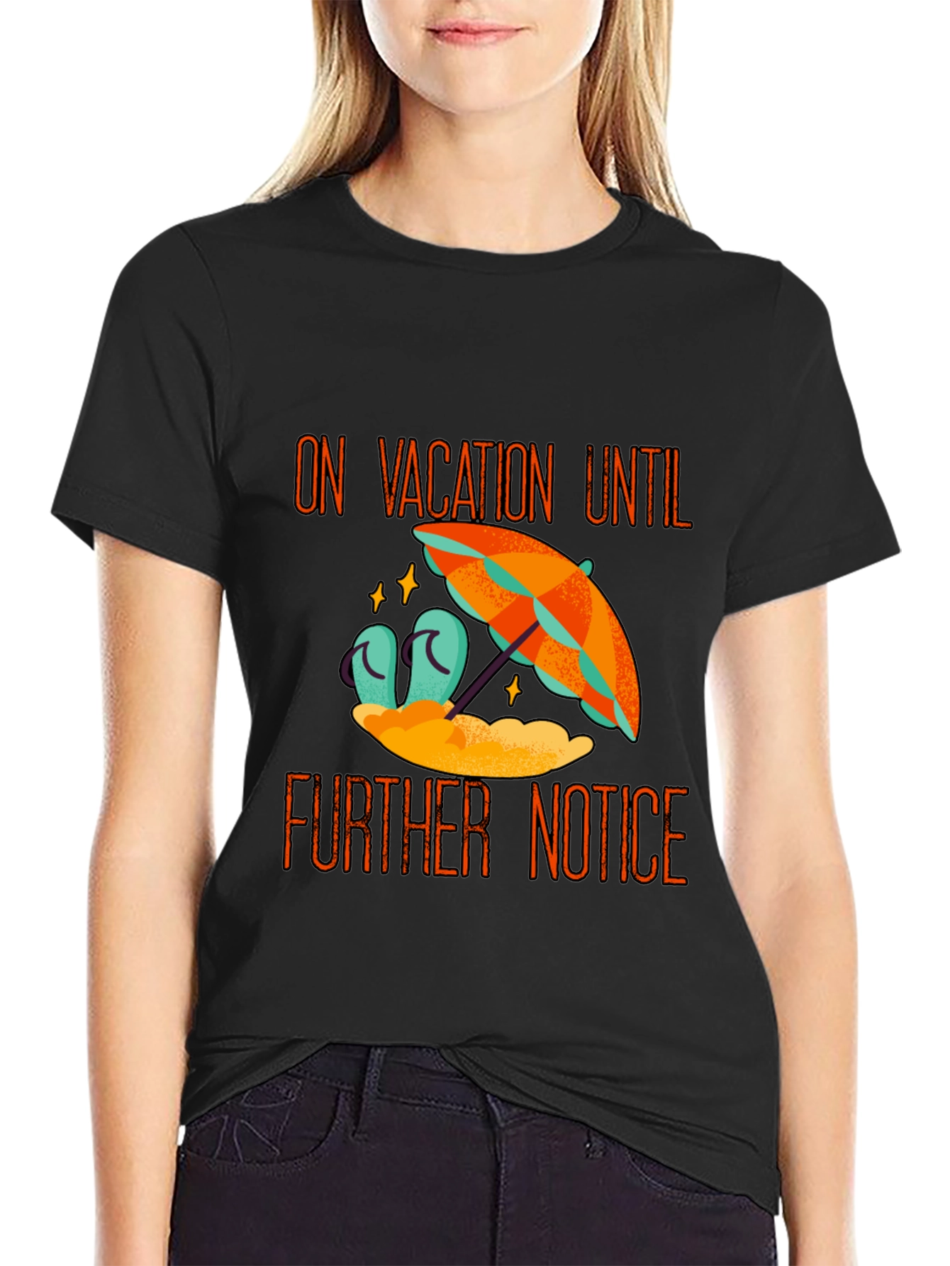 Vacation Mode Tee - On Vacation Until Further Notice