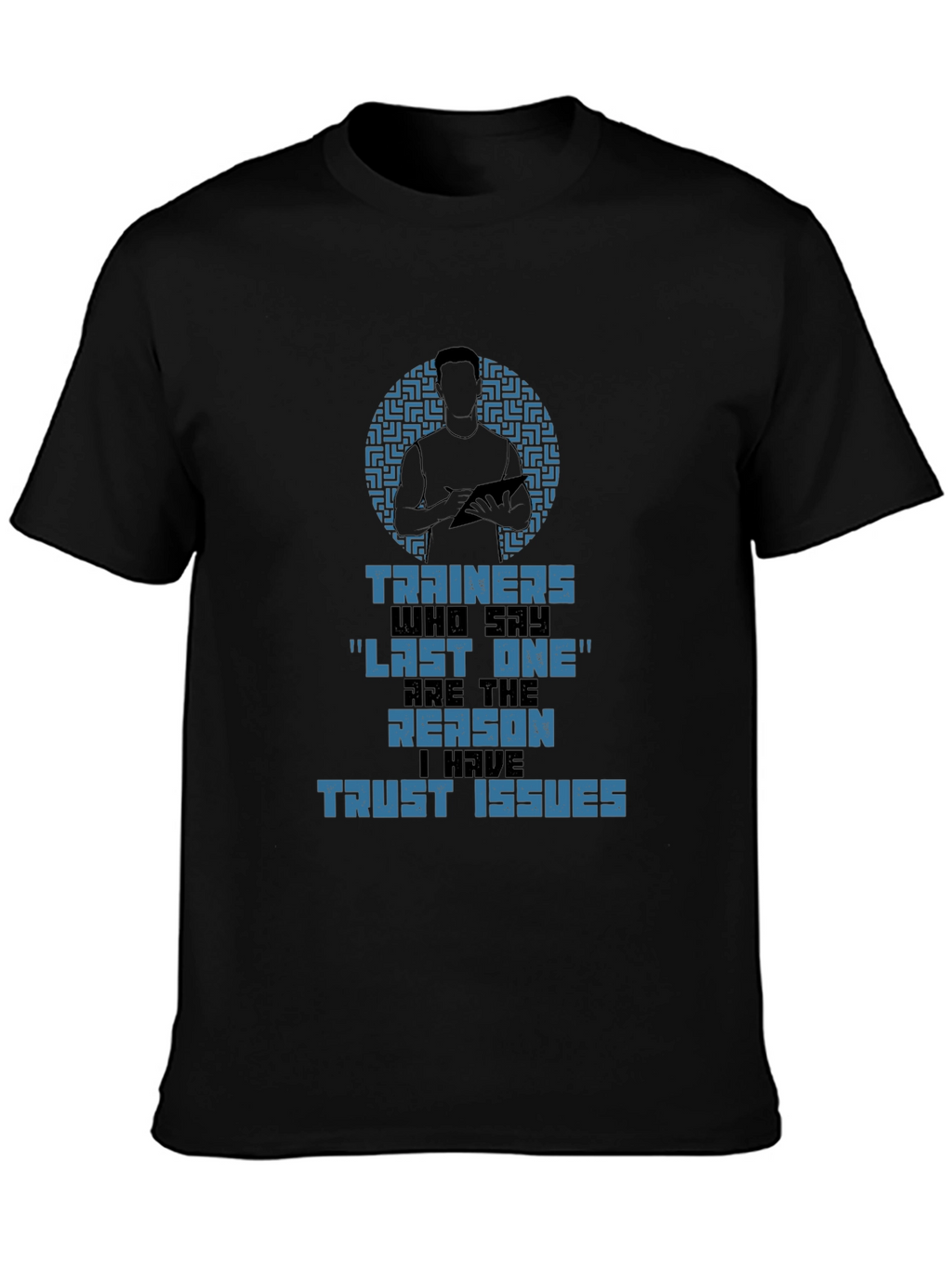 Trainers Trust Issues Graphic T-Shirt