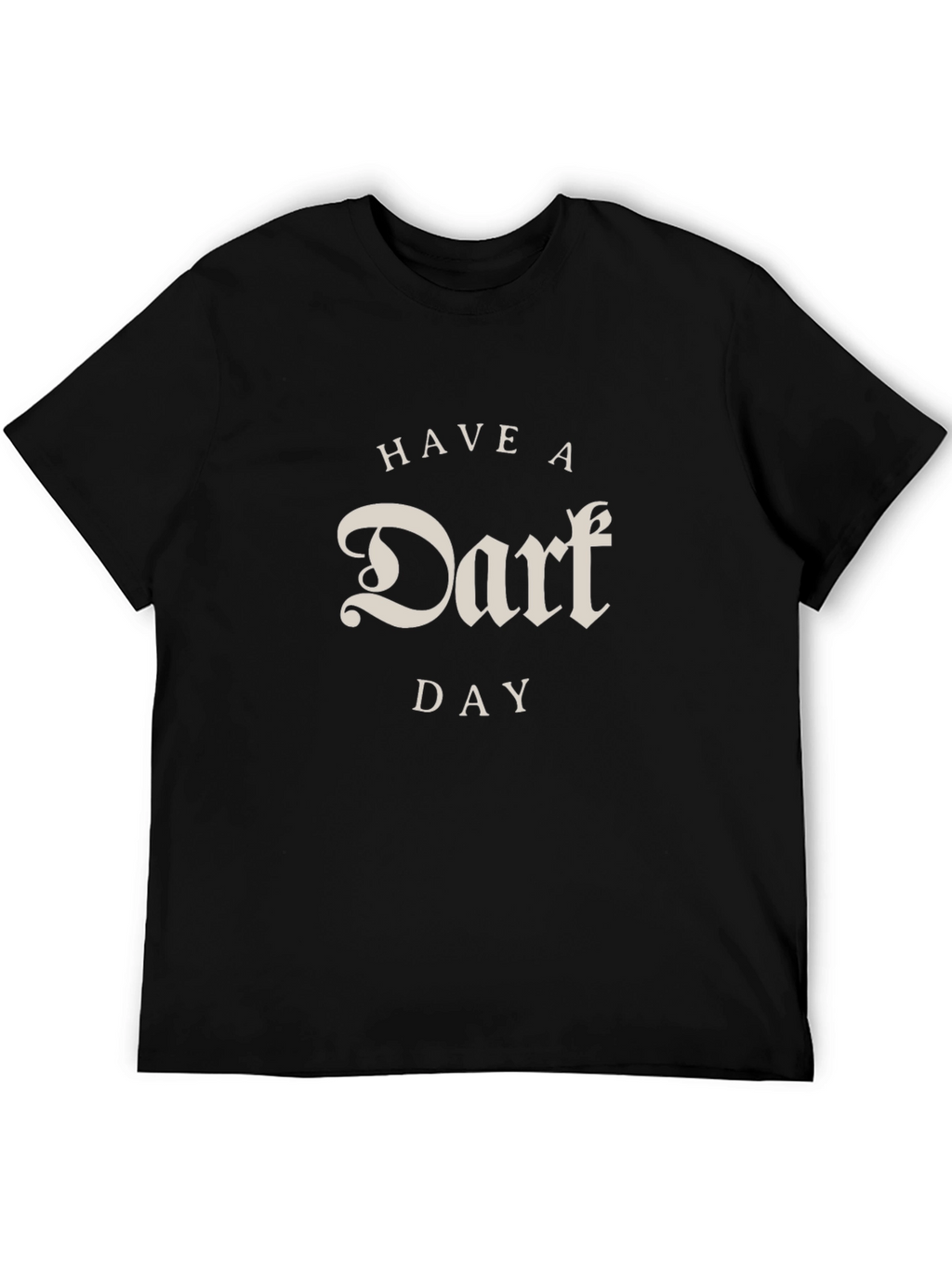 Have a Darf Day Black Graphic Tee
