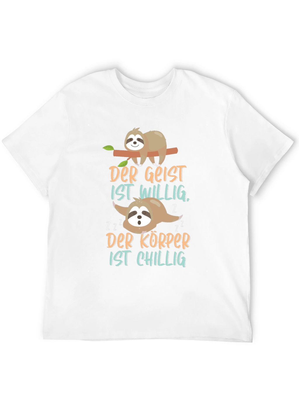 Sloth T-Shirt - Der Geist ist Willig