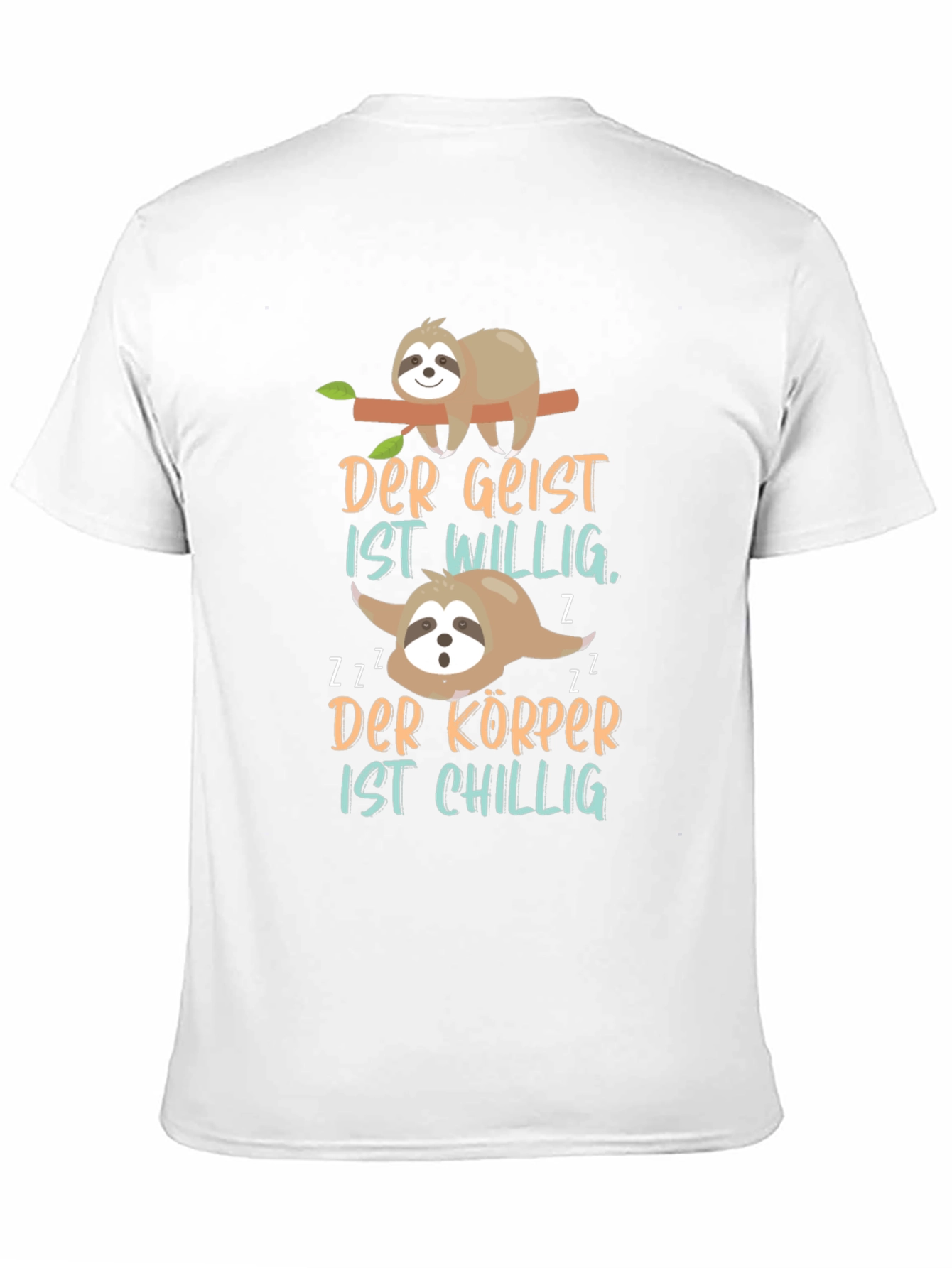Sloth T-Shirt - Der Geist ist Willig