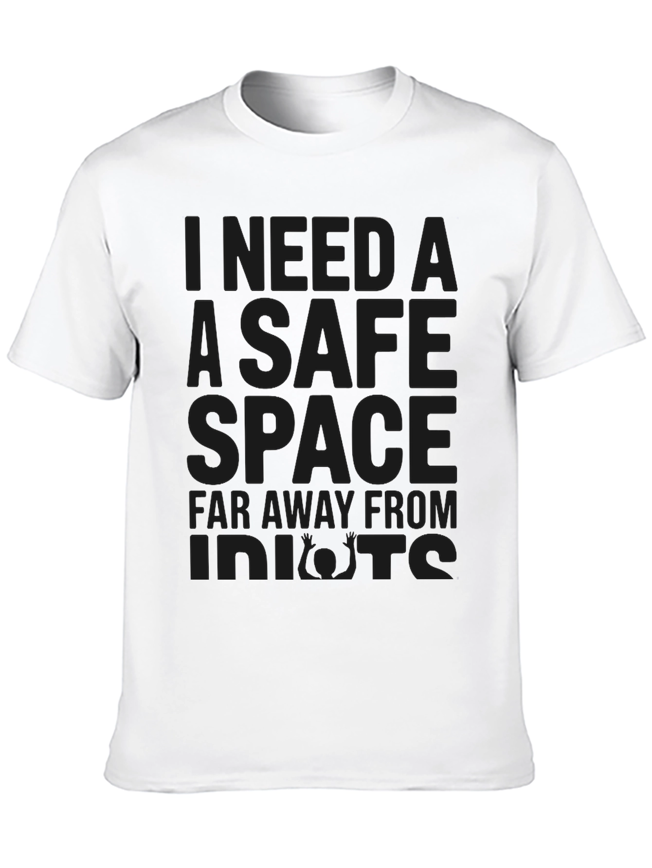Safe Space T-Shirt - Funny Sarcastic Graphic Tee