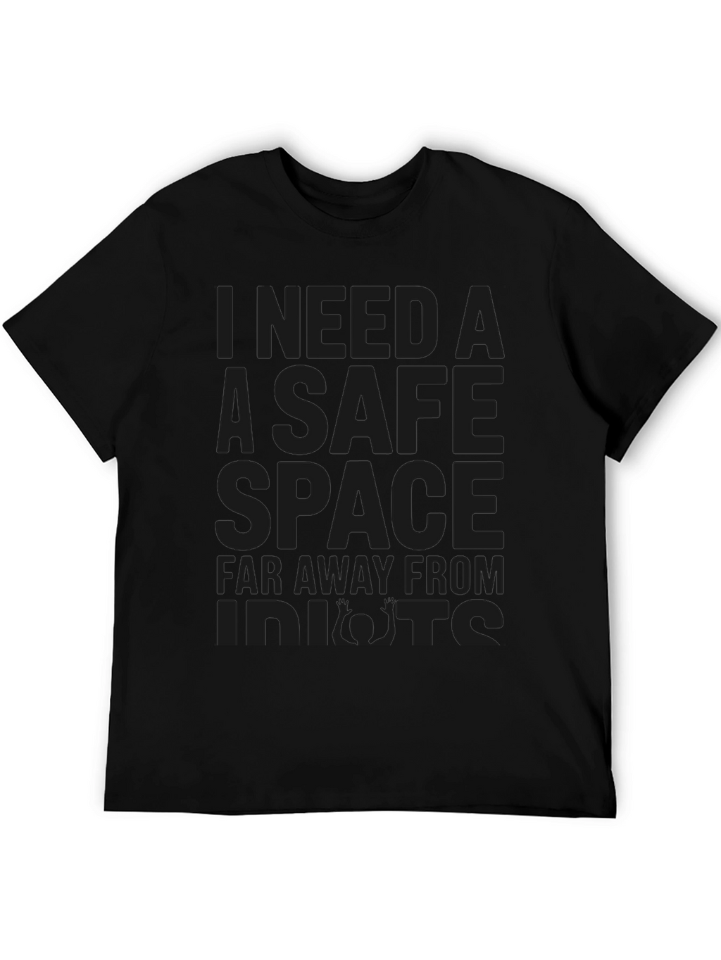 Safe Space T-Shirt - Funny Sarcastic Graphic Tee