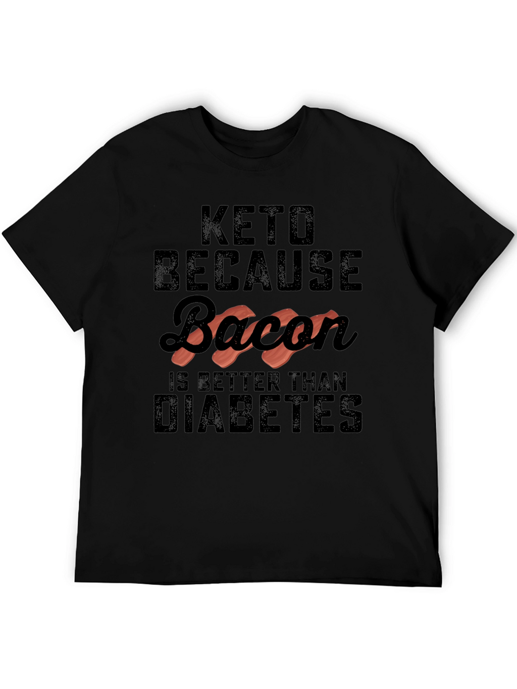 Keto Bacon Diabetes Funny Graphic Tee