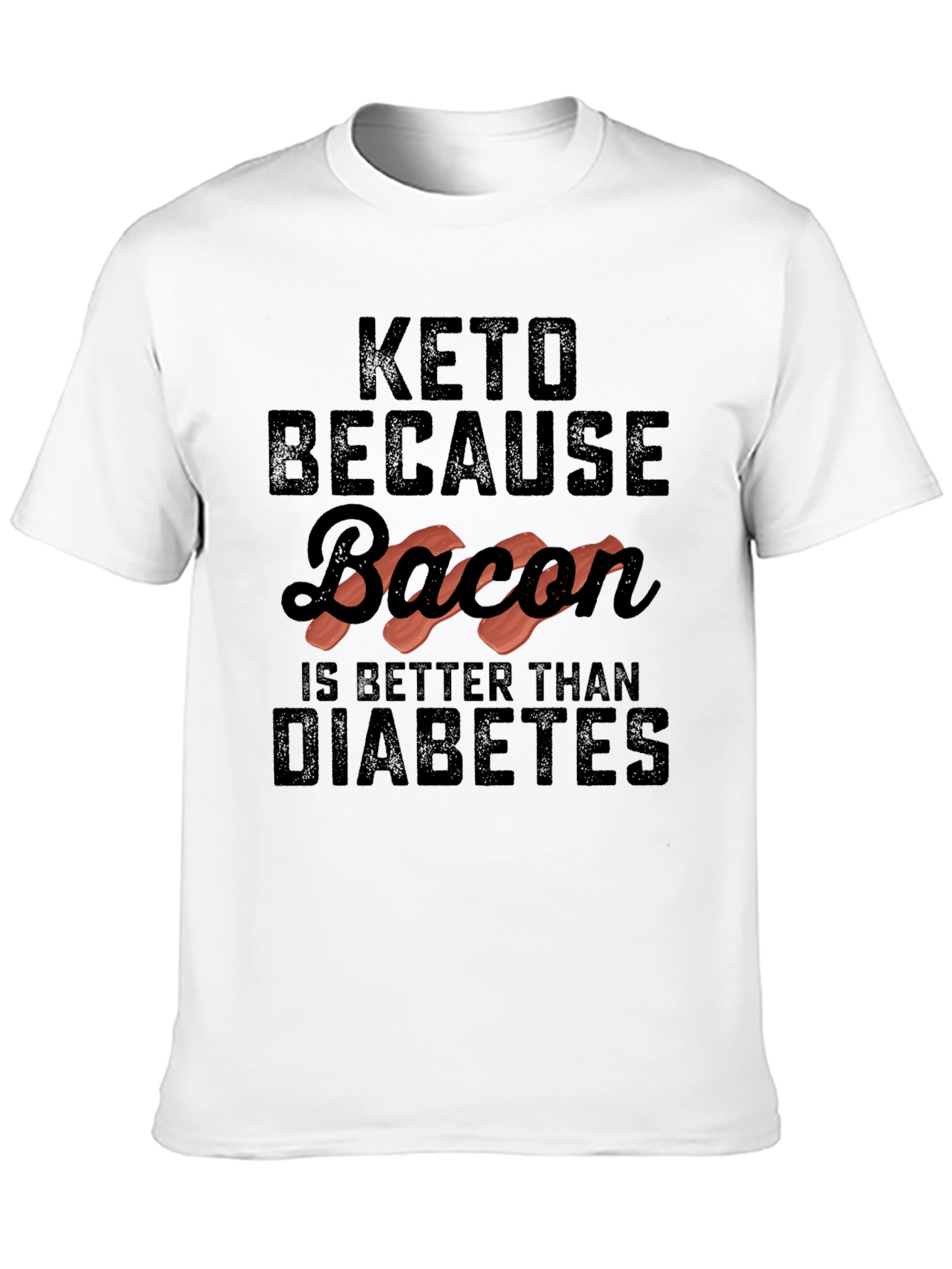 Keto Bacon Diabetes Funny Graphic Tee