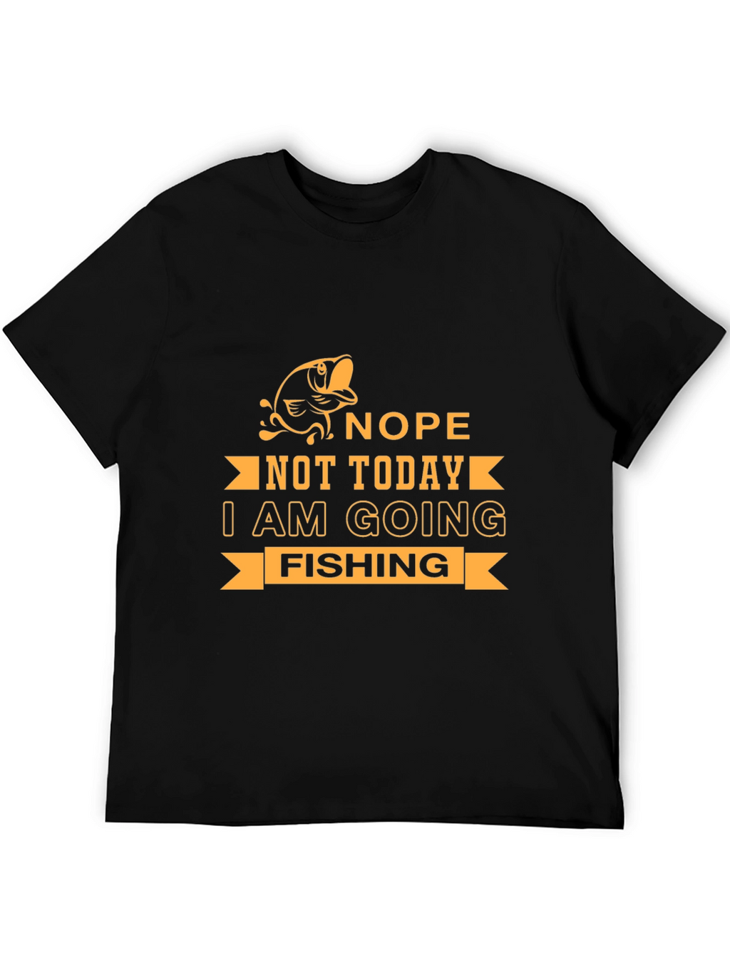 Nope Not Today Fishing Graphic Tee