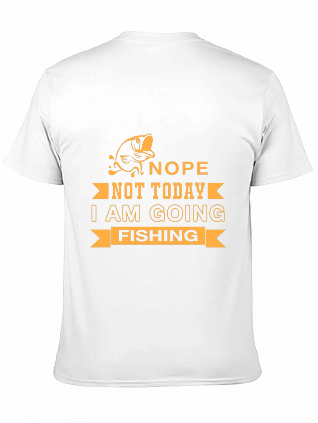 Nope Not Today Fishing Graphic Tee