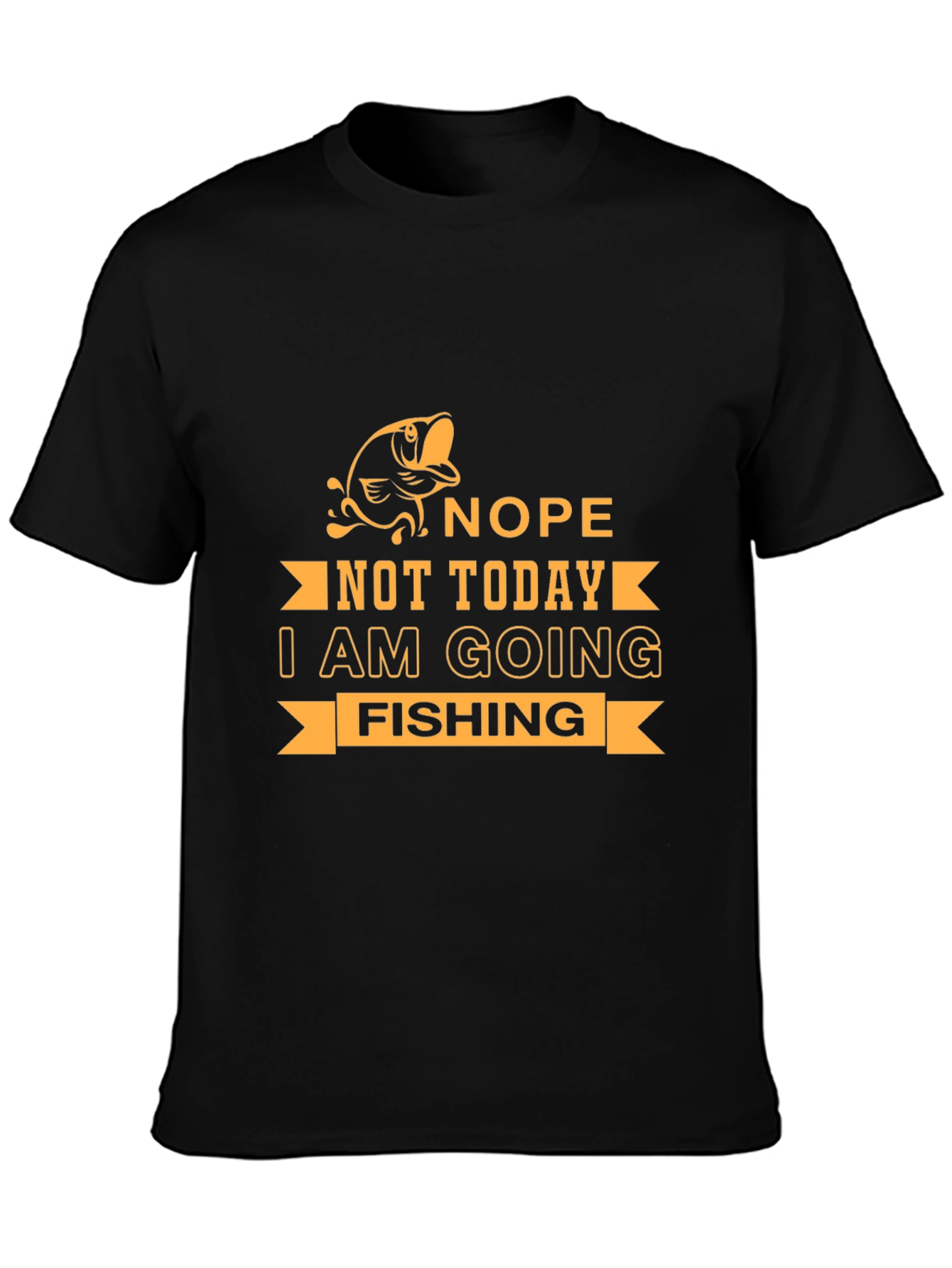 Nope Not Today Fishing Graphic Tee