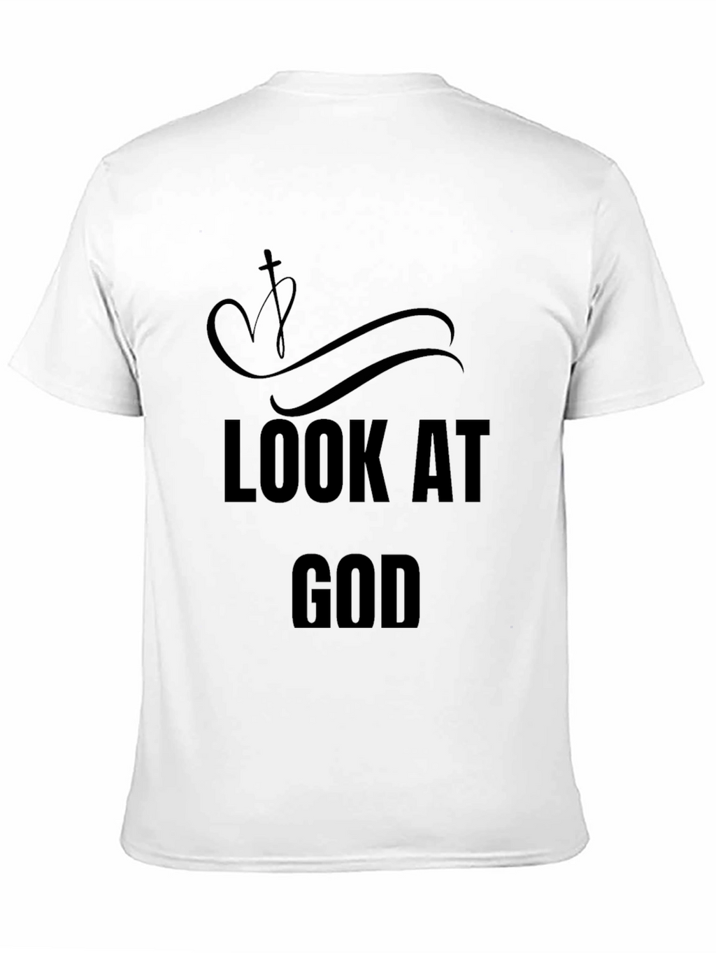 Look At God Christian Black T-Shirt