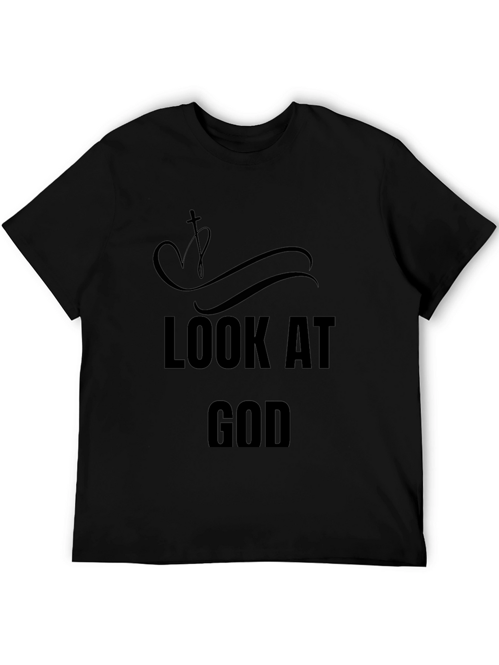 Look At God Christian Black T-Shirt