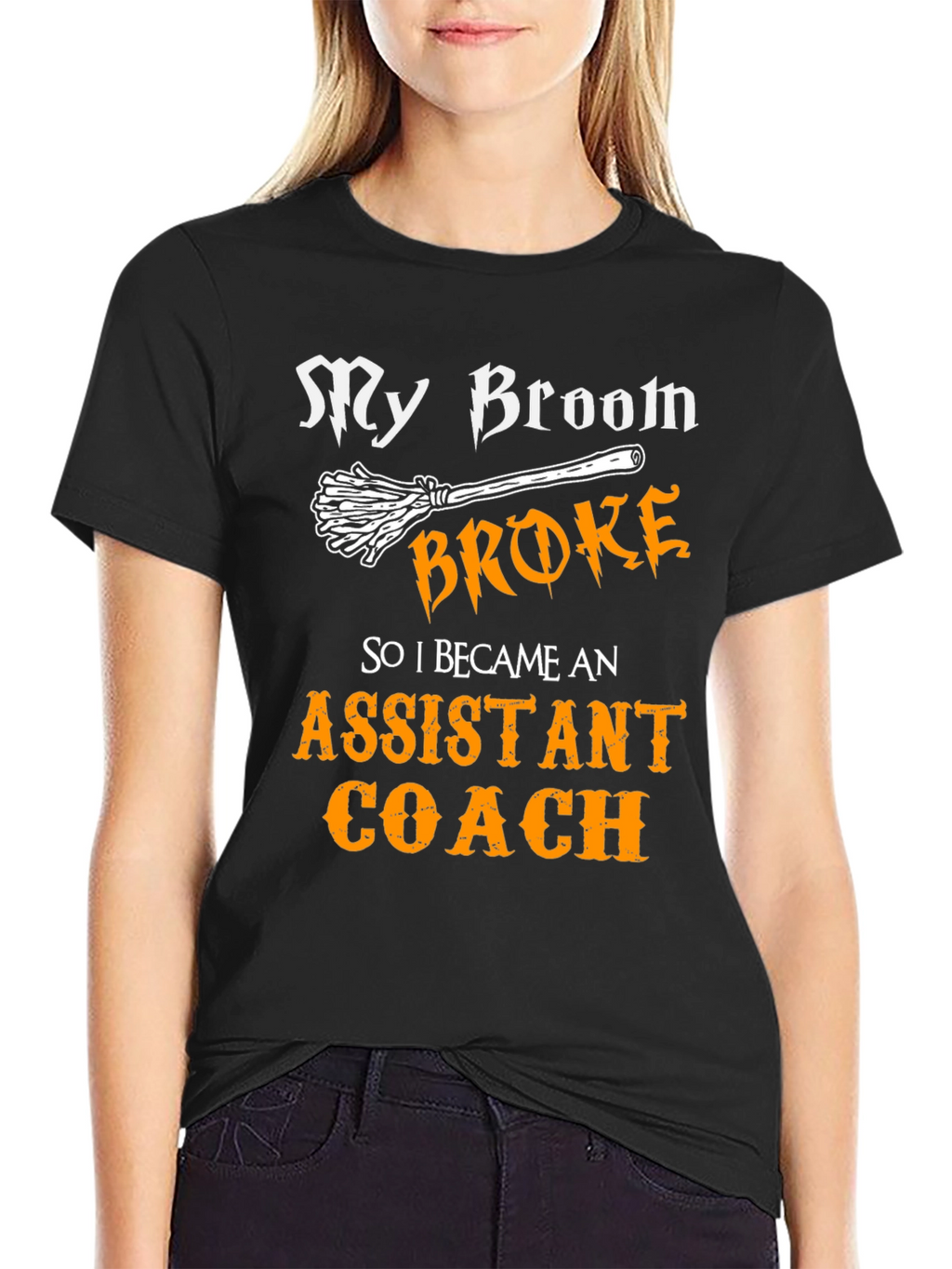 Funny Assistant Coach T-Shirt - Broken Broom