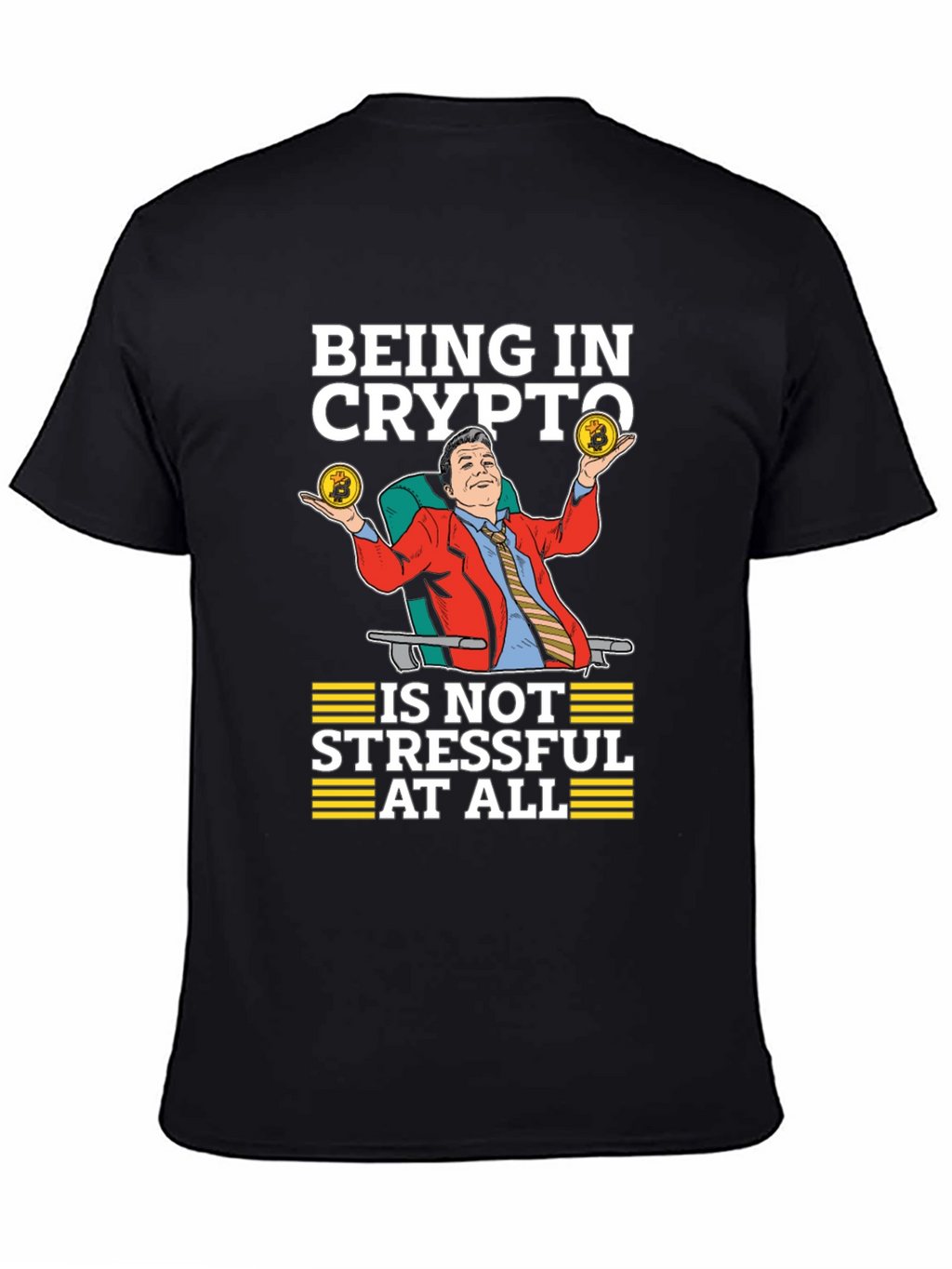 Crypto Investor T-Shirt - Stress-Free Bitcoin Style