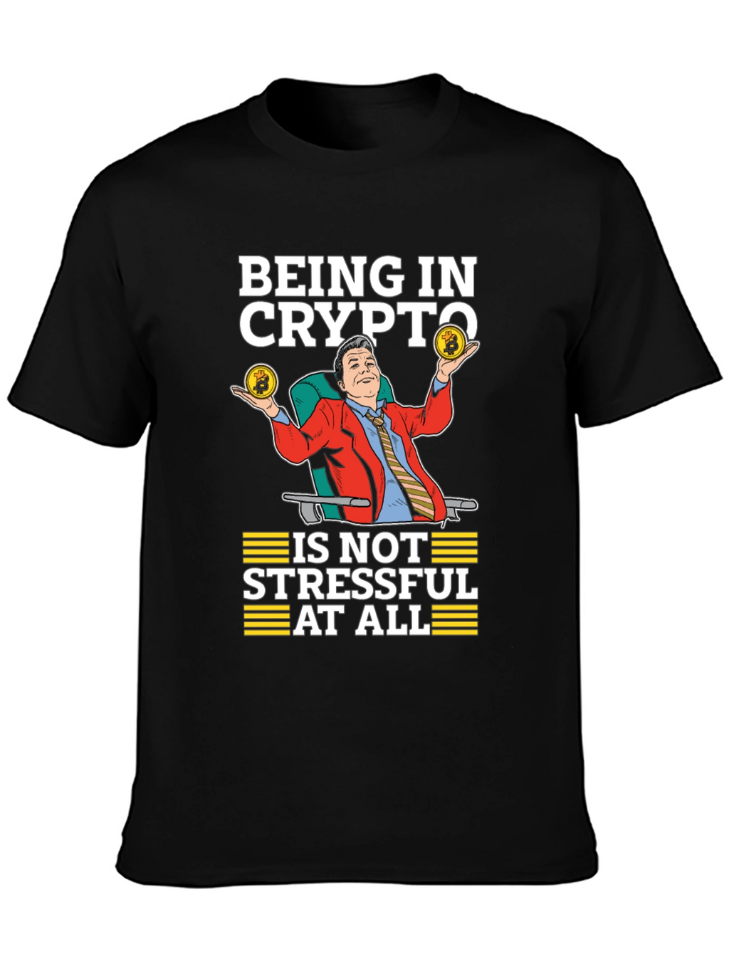Crypto Investor T-Shirt - Stress-Free Bitcoin Style