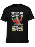Crypto Investor T-Shirt - Stress-Free Bitcoin Style