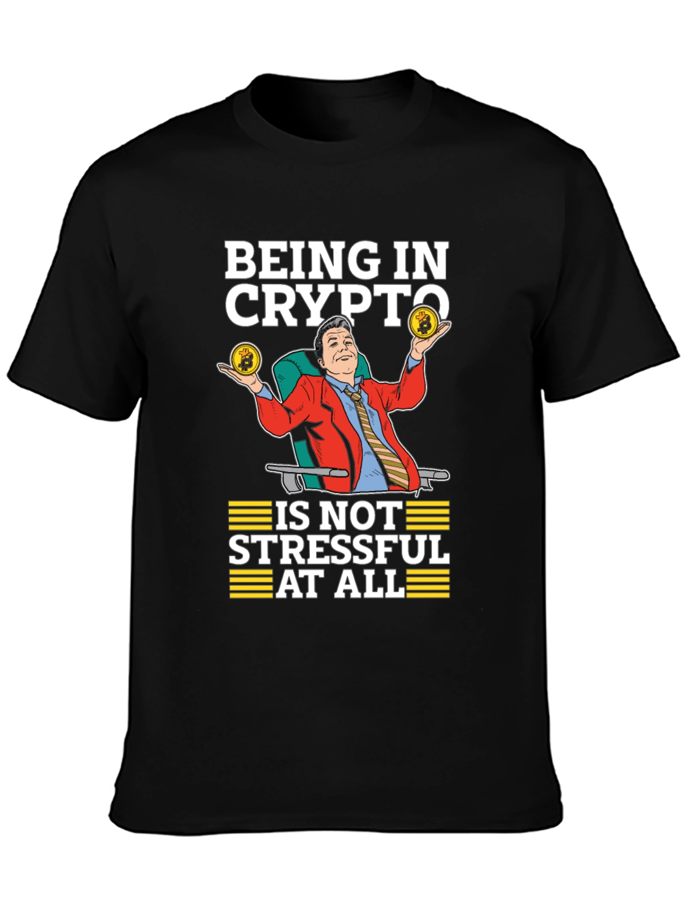 Crypto Investor T-Shirt - Stress-Free Bitcoin Style