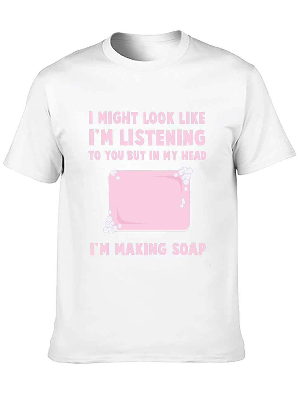 Funny Soap Making T-Shirt