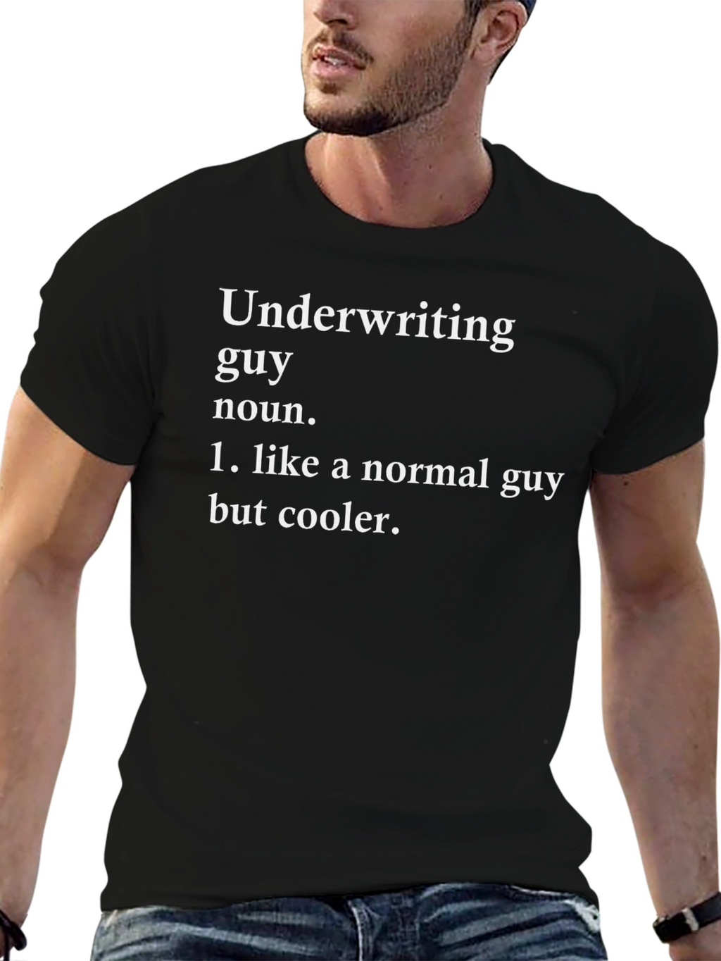 Underwriting Guy Definition T-Shirt - Cool & Funny
