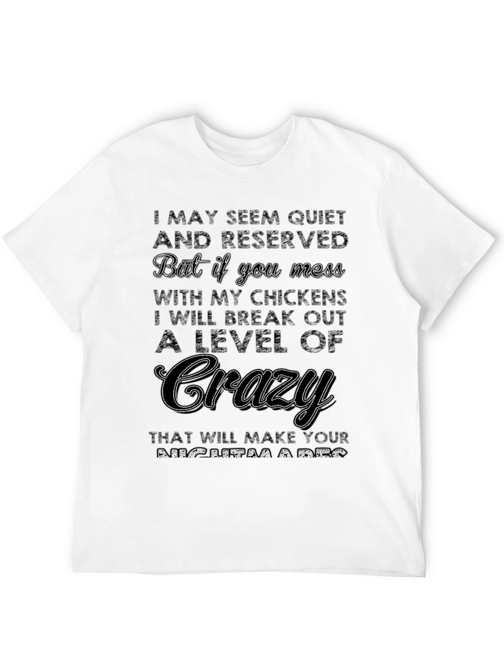 Quiet & Reserved Crazy Chicken Lover T-Shirt