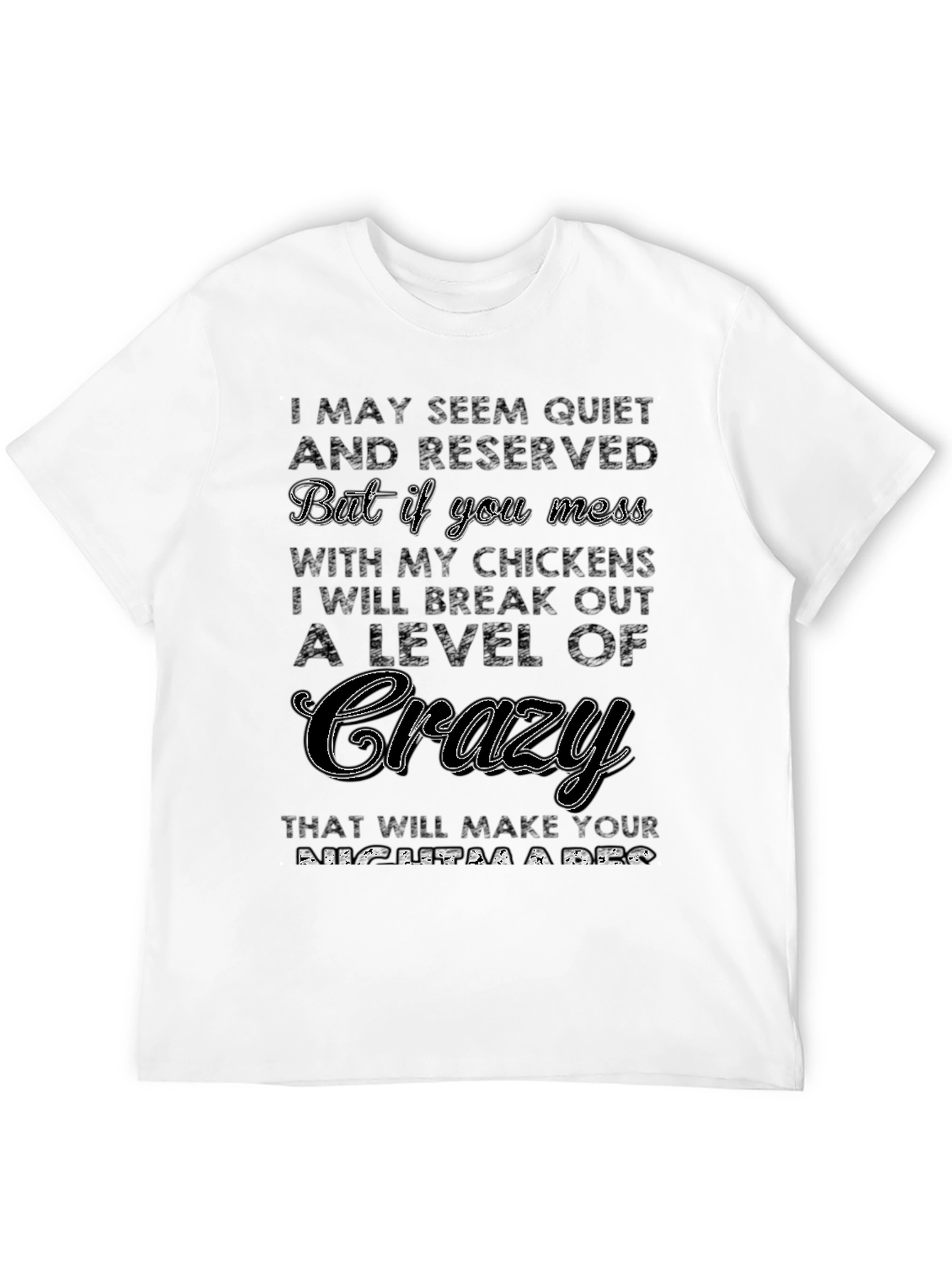 Quiet & Reserved Crazy Chicken Lover T-Shirt