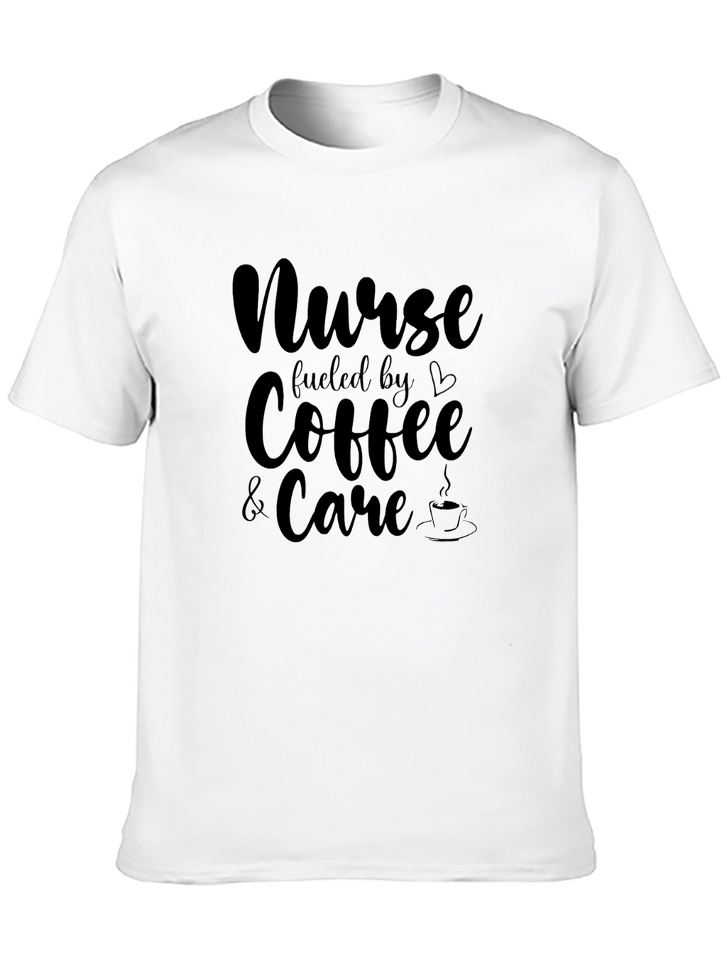 Nurse Fueled by Coffee & Care Graphic Tee