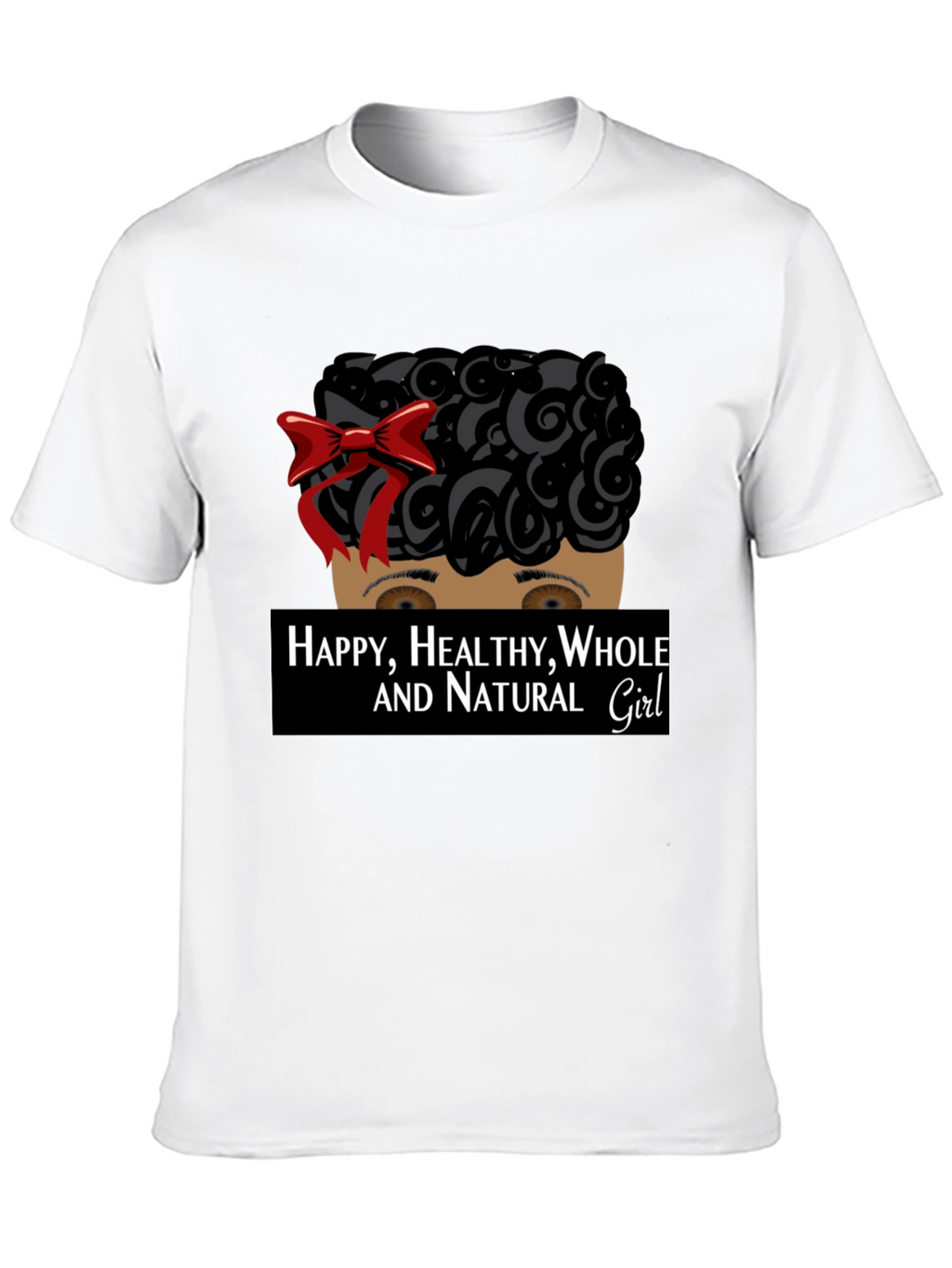 Natural Girl Graphic Tee - Happy Healthy Whole