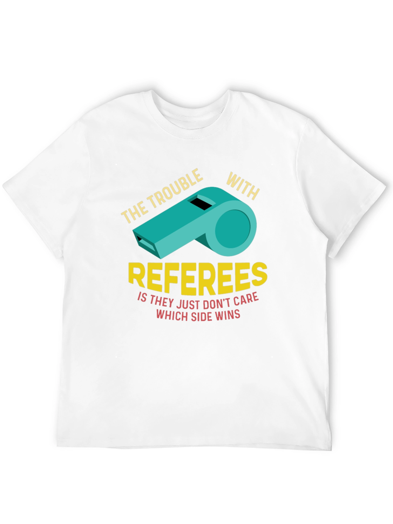 The Trouble With Referees Funny T-Shirt