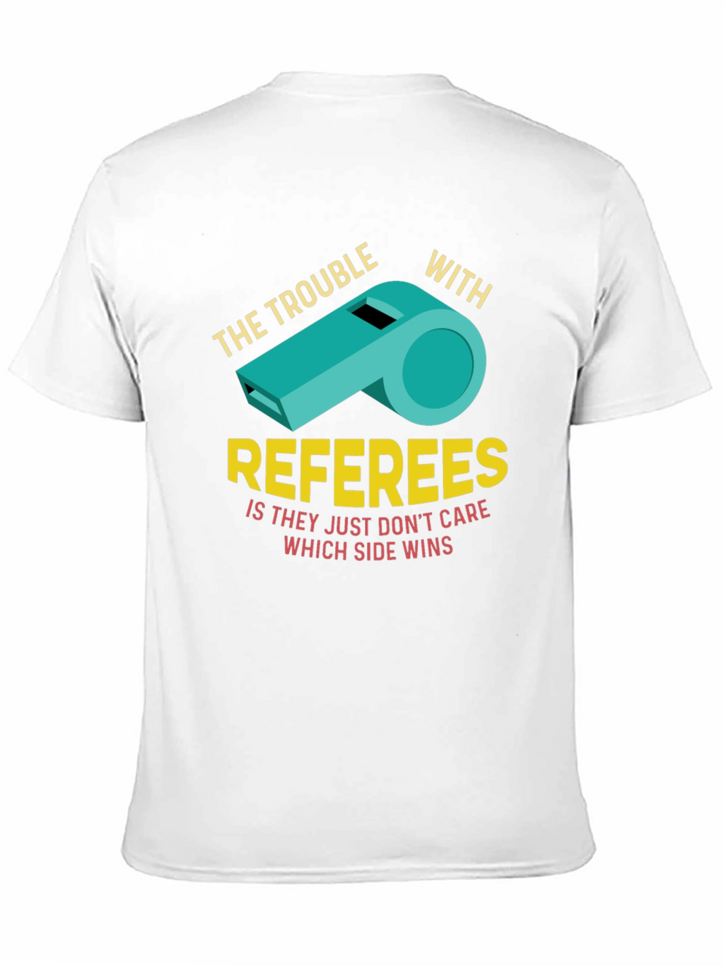 The Trouble With Referees Funny T-Shirt