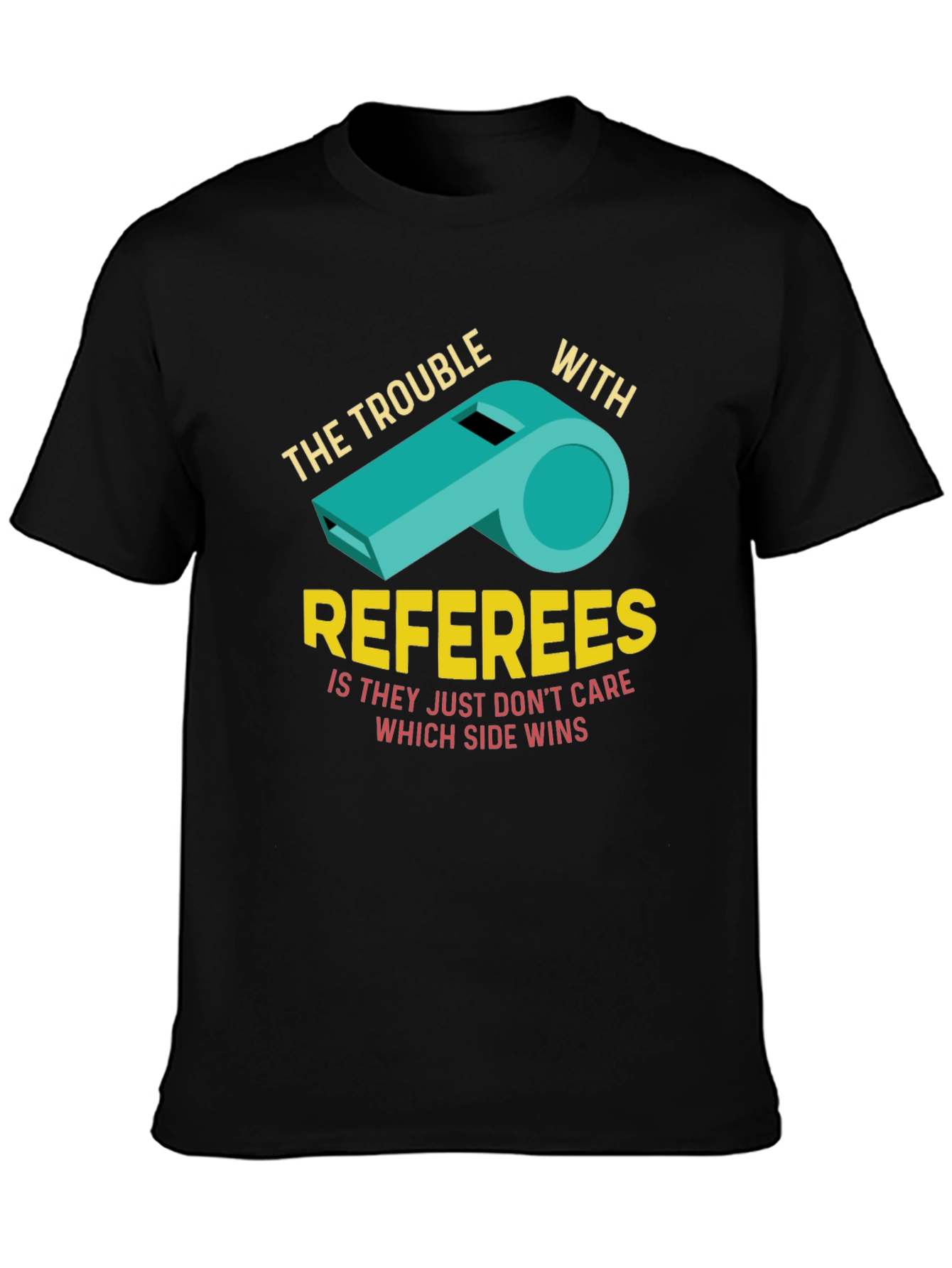 The Trouble With Referees Funny T-Shirt