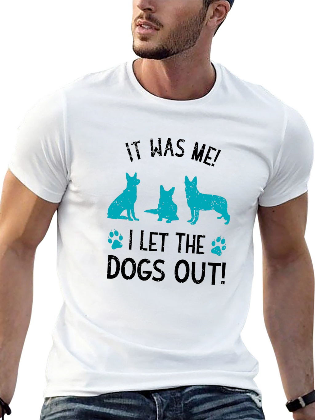 It Was Me! Dogs Out T-Shirt