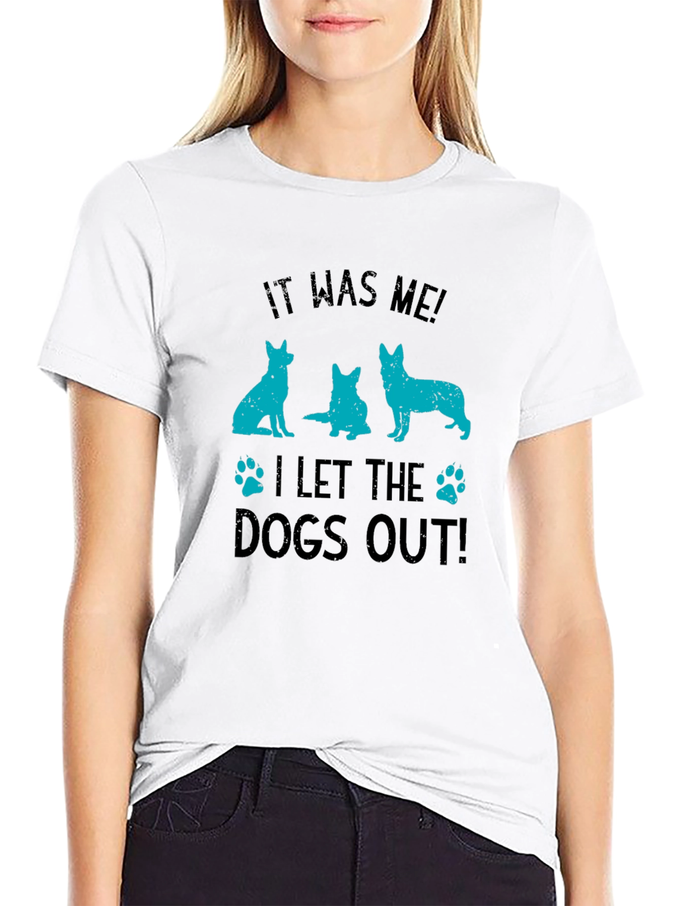 It Was Me! Dogs Out T-Shirt