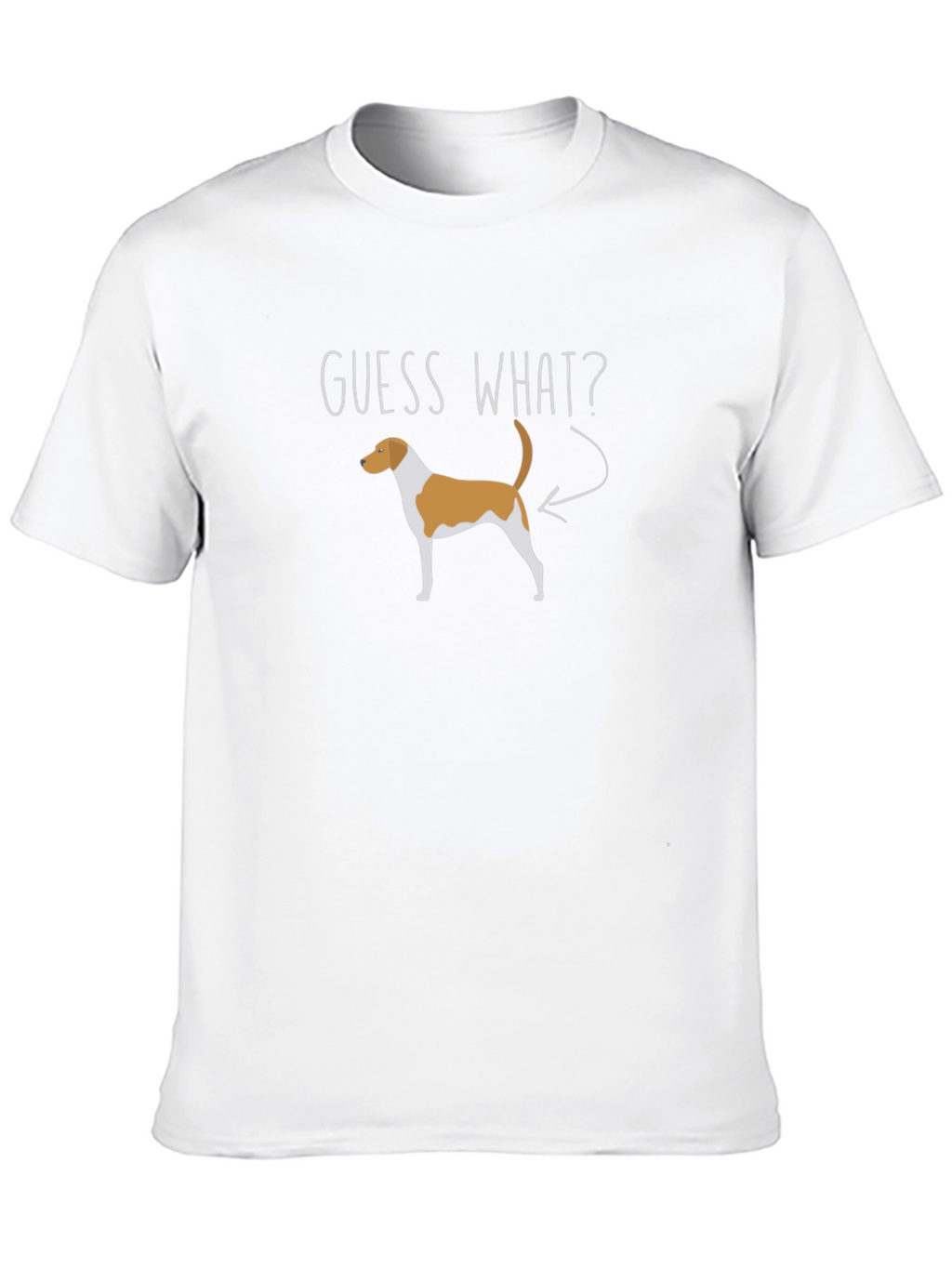 Guess What? Funny Dog Graphic T-Shirt