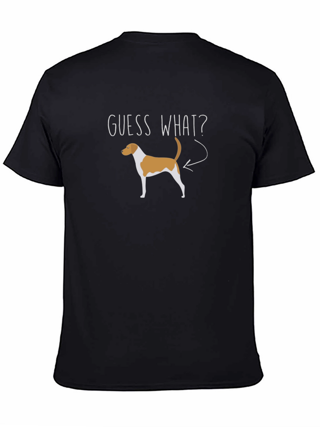 Guess What? Funny Dog Graphic T-Shirt