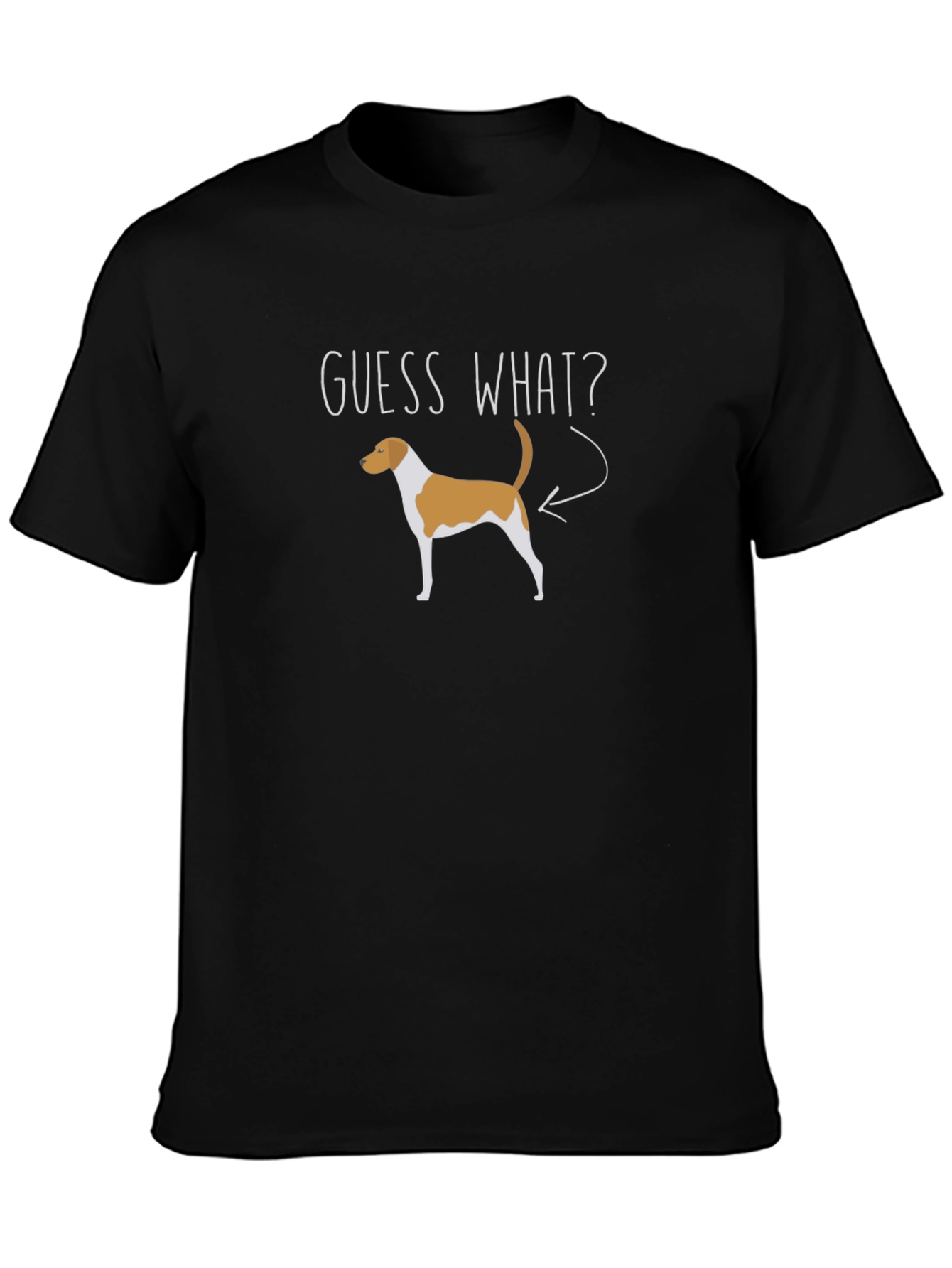 Guess What? Funny Dog Graphic T-Shirt