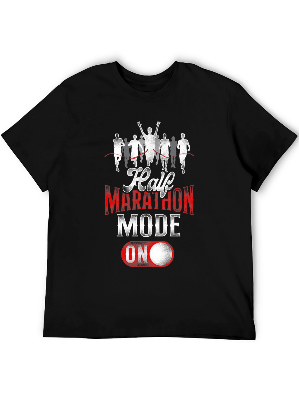 Half Marathon Mode ON T-Shirt - Black