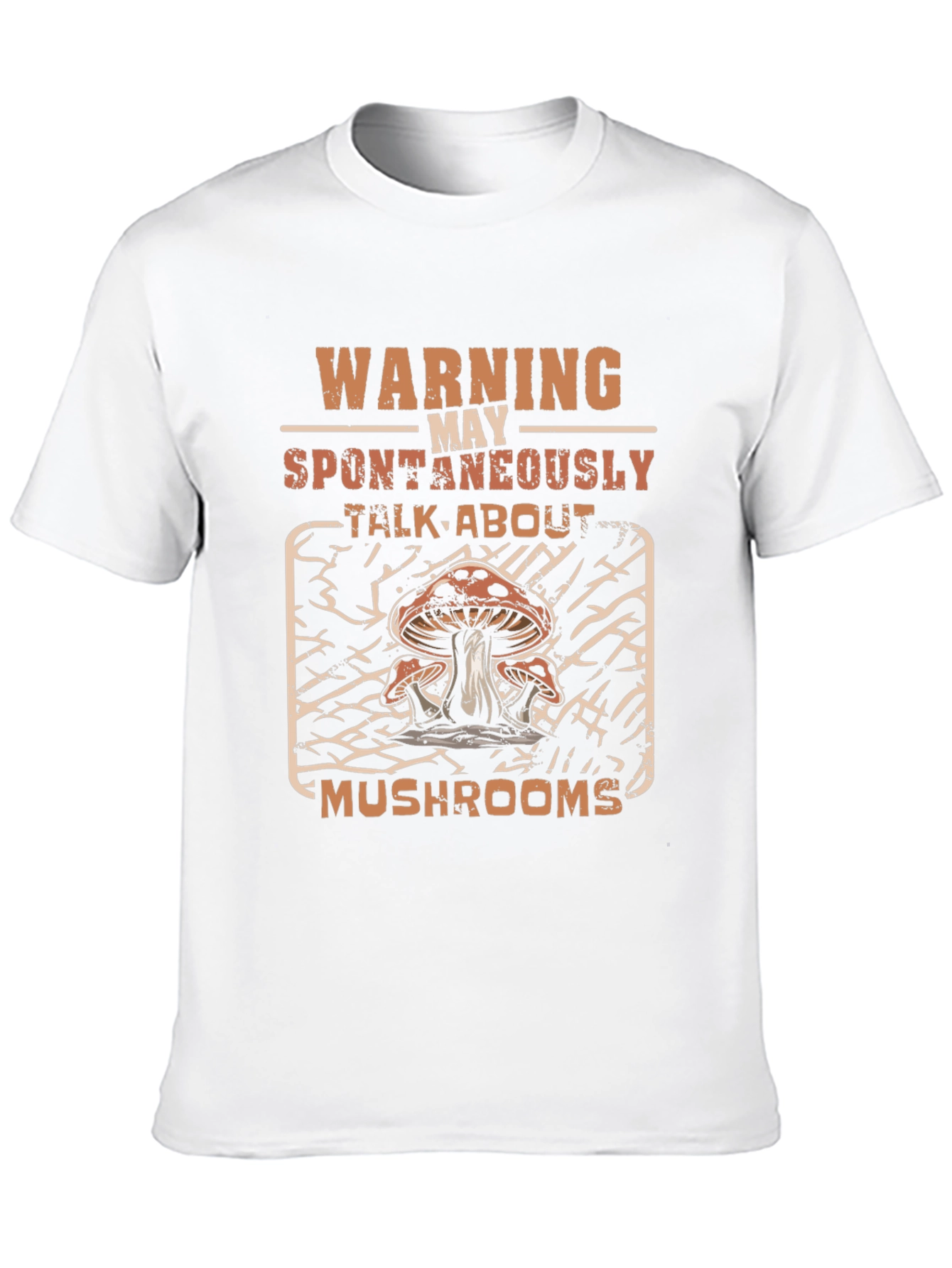 Warning May Spontaneously Talk About Mushrooms T-Shirt