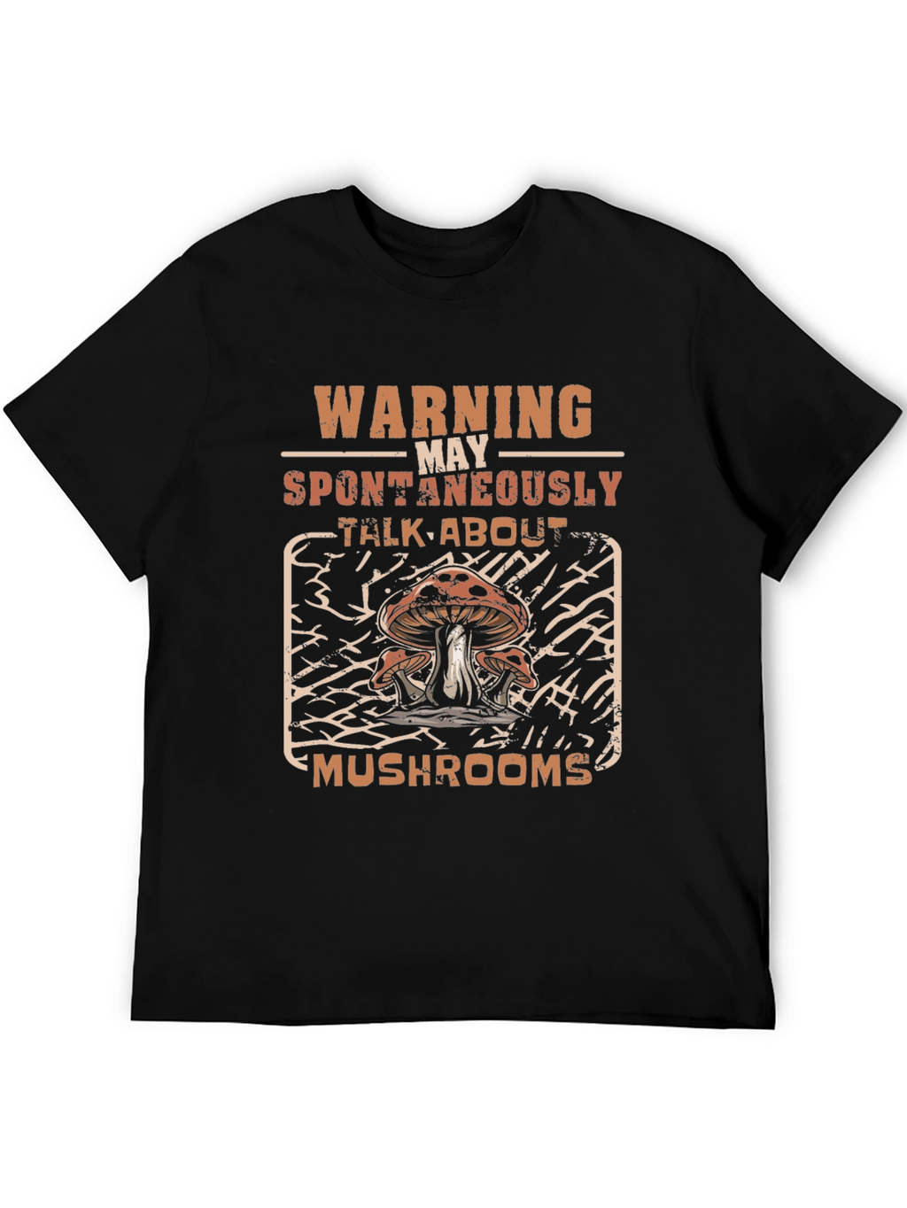 Warning May Spontaneously Talk About Mushrooms T-Shirt