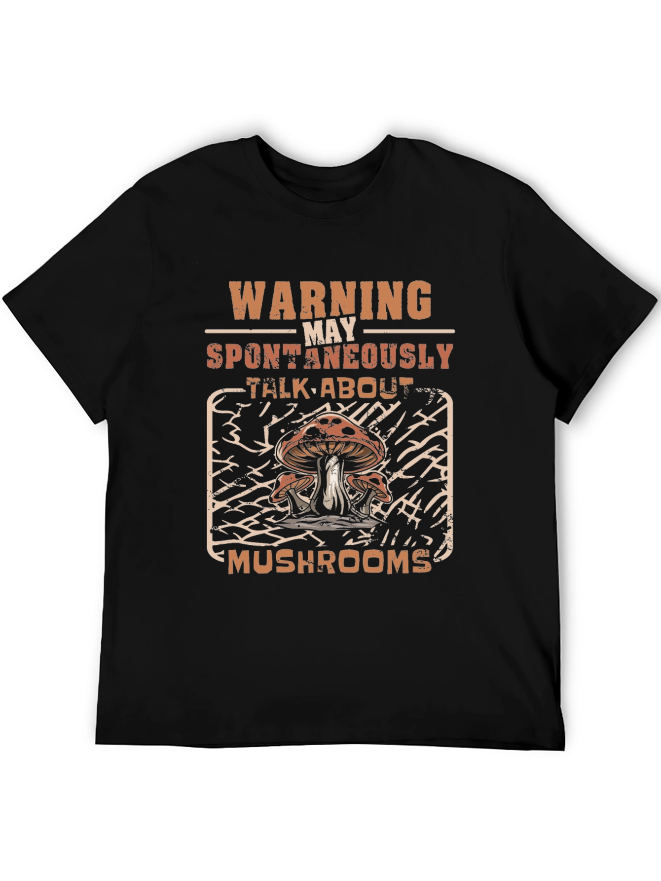 Warning May Spontaneously Talk About Mushrooms T-Shirt