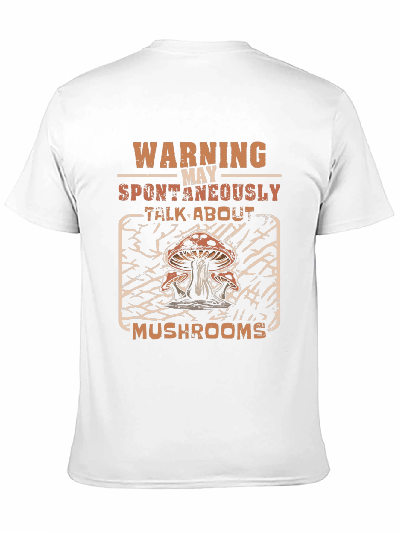 Warning May Spontaneously Talk About Mushrooms T-Shirt